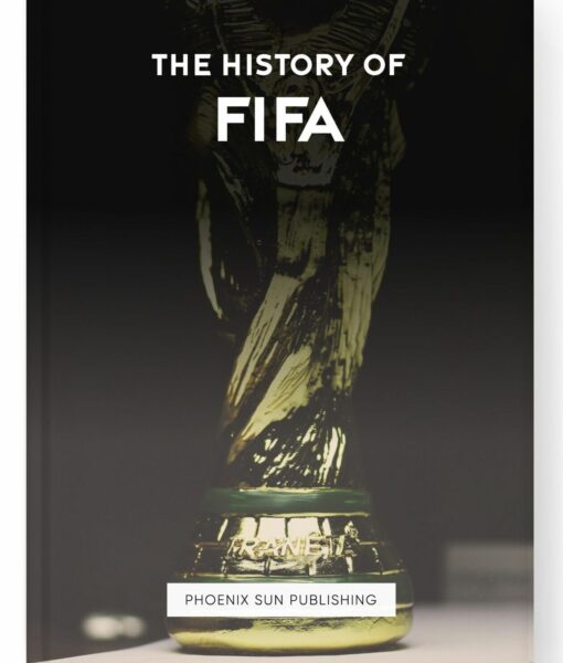 The History of FIFA