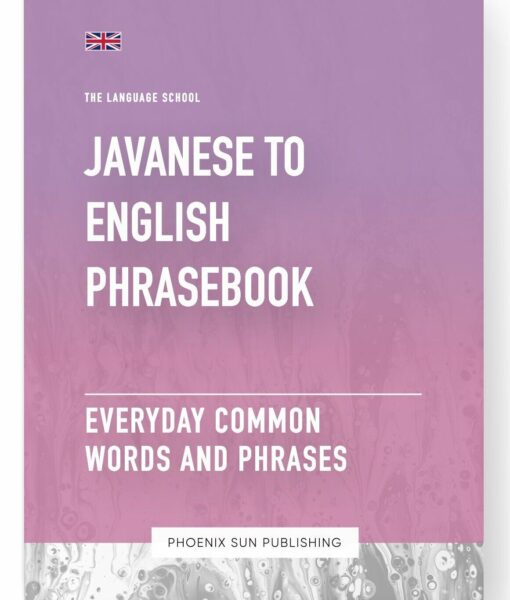 Javanese To English Phrasebook – Everyday Common Words And Phrases