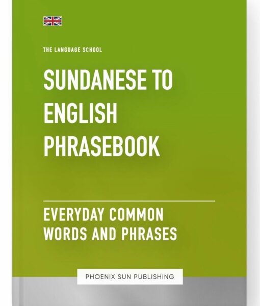 Sundanese To English Phrasebook – Everyday Common Words And Phrases