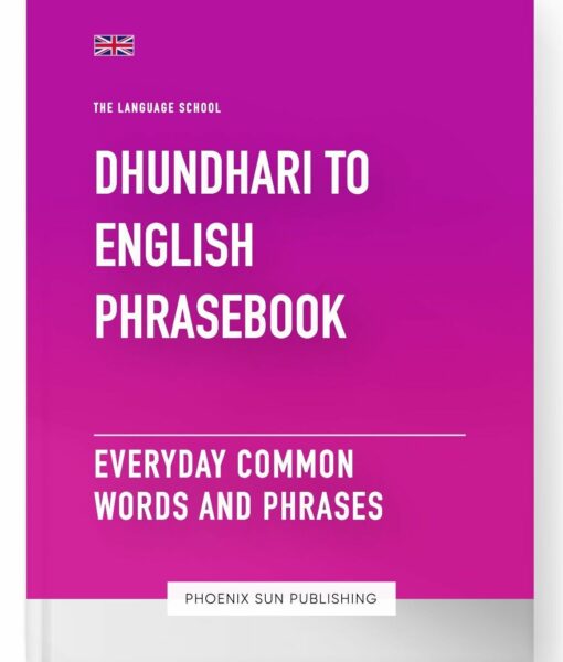 Dhundhari To English Phrasebook – Everyday Common Words And Phrases