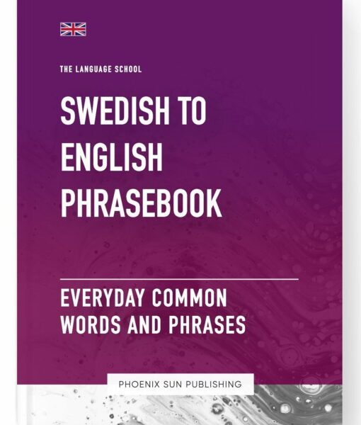 Swedish To English Phrasebook – Everyday Common Words And Phrases