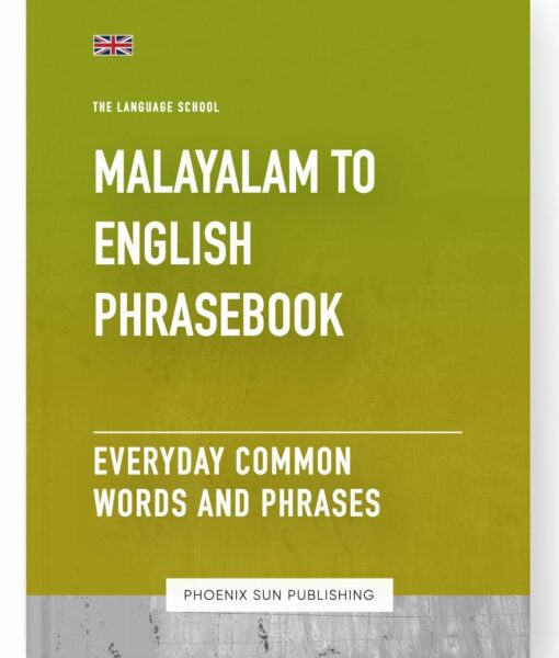 Malayalam To English Phrasebook – Everyday Common Words And Phrases