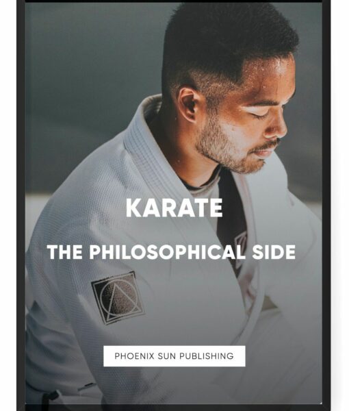 The Philosophical Side Of Karate