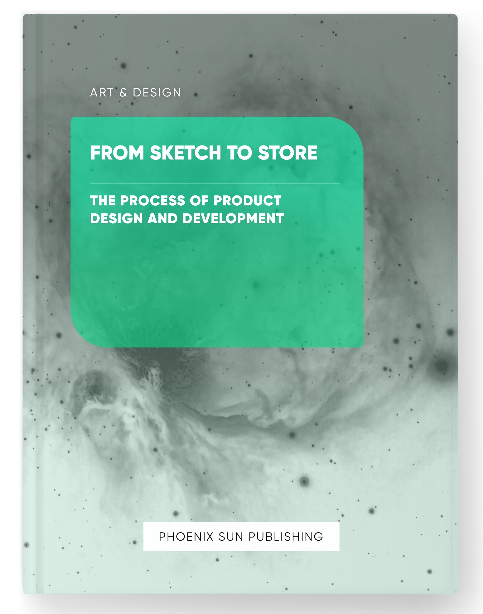 From Sketch to Store – The Process of Product Design and Development