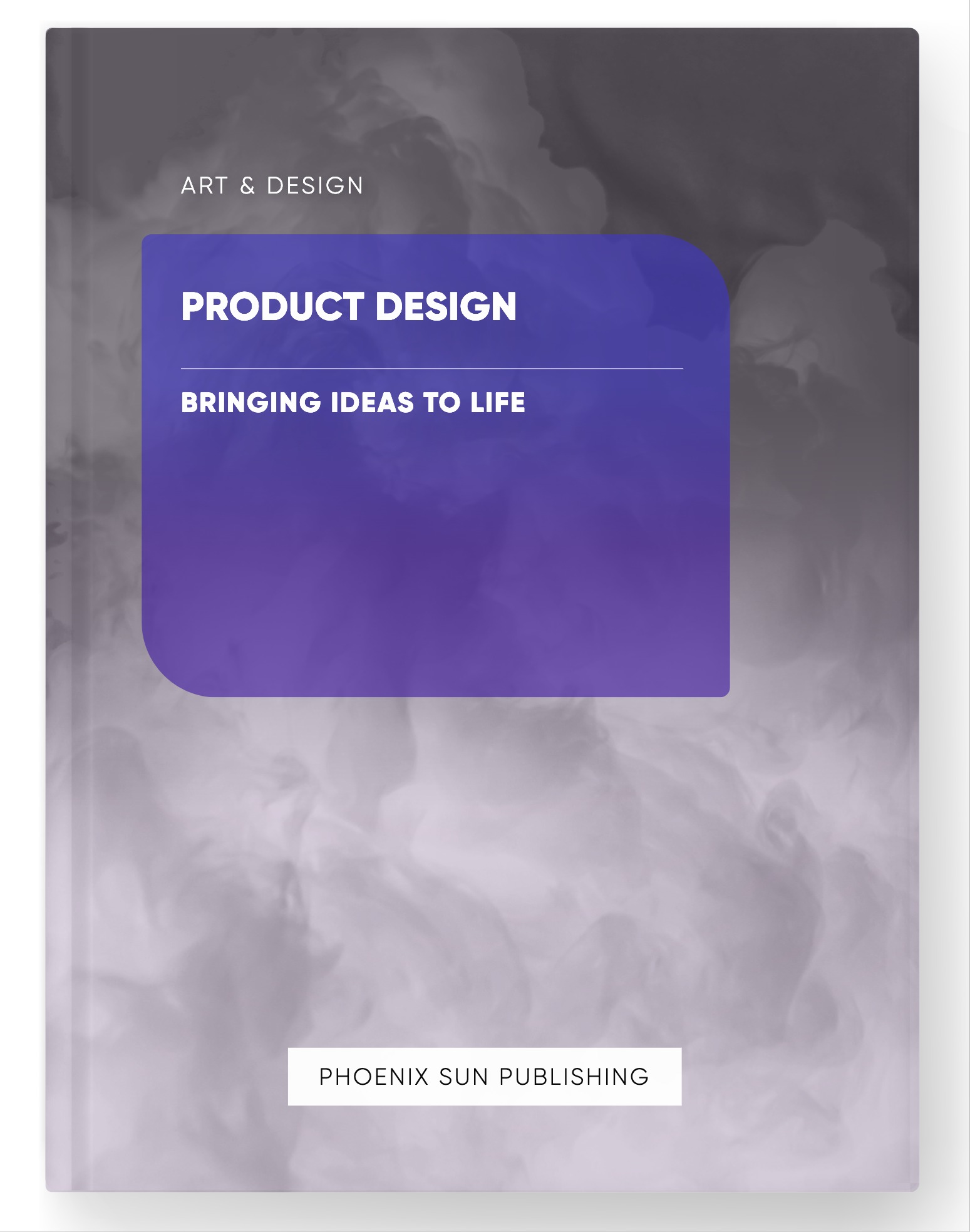 Product Design – Bringing Ideas to Life