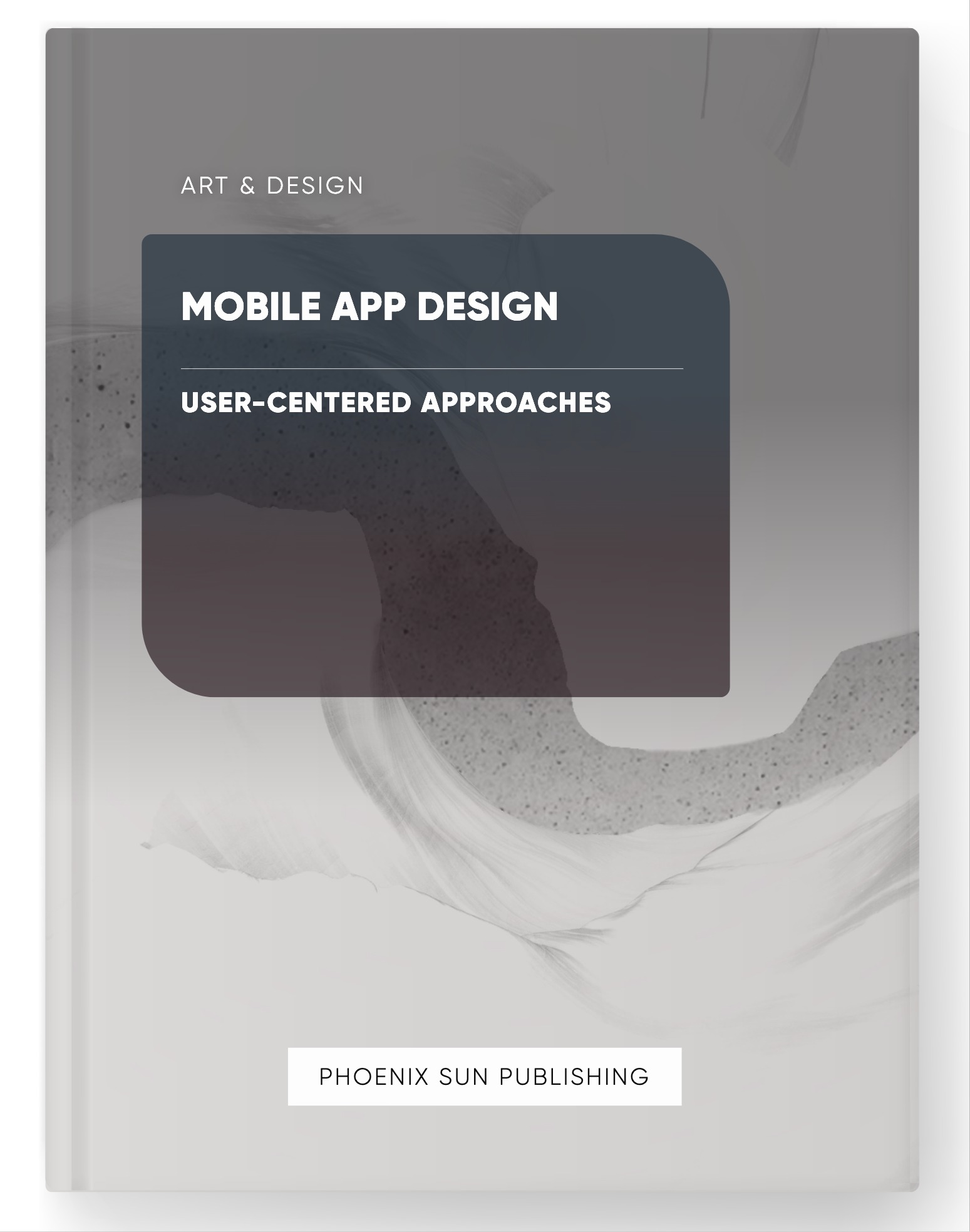 Mobile App Design – User-Centered Approaches