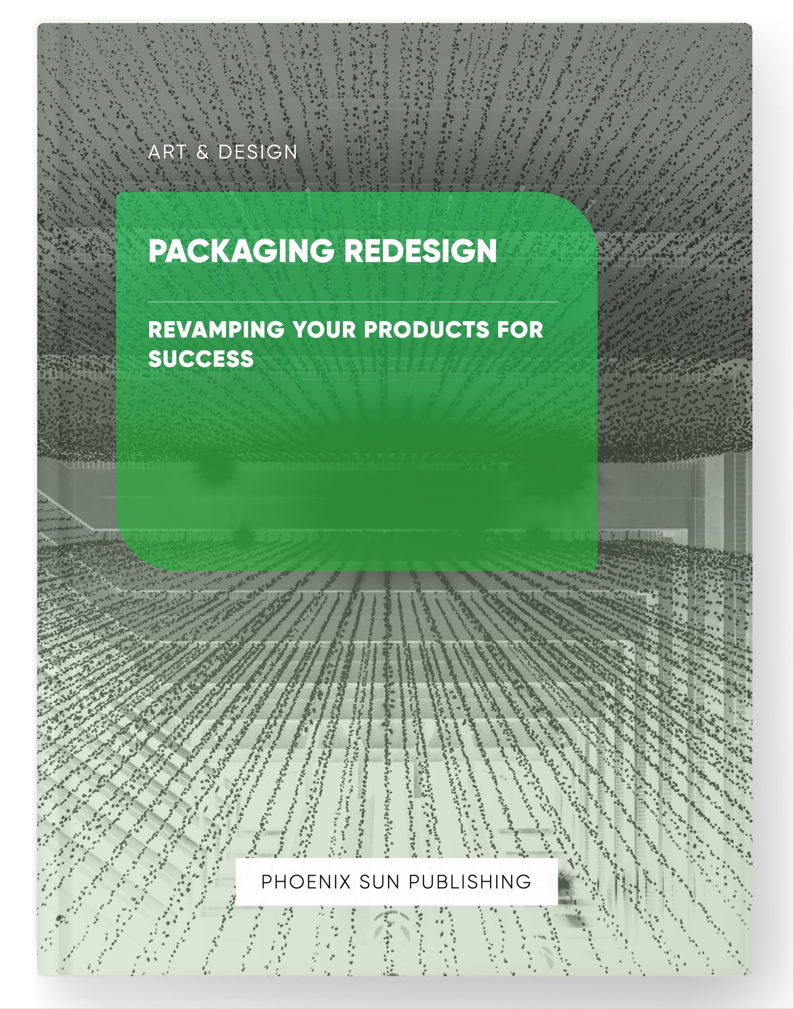 Packaging Redesign – Revamping Your Products for Success