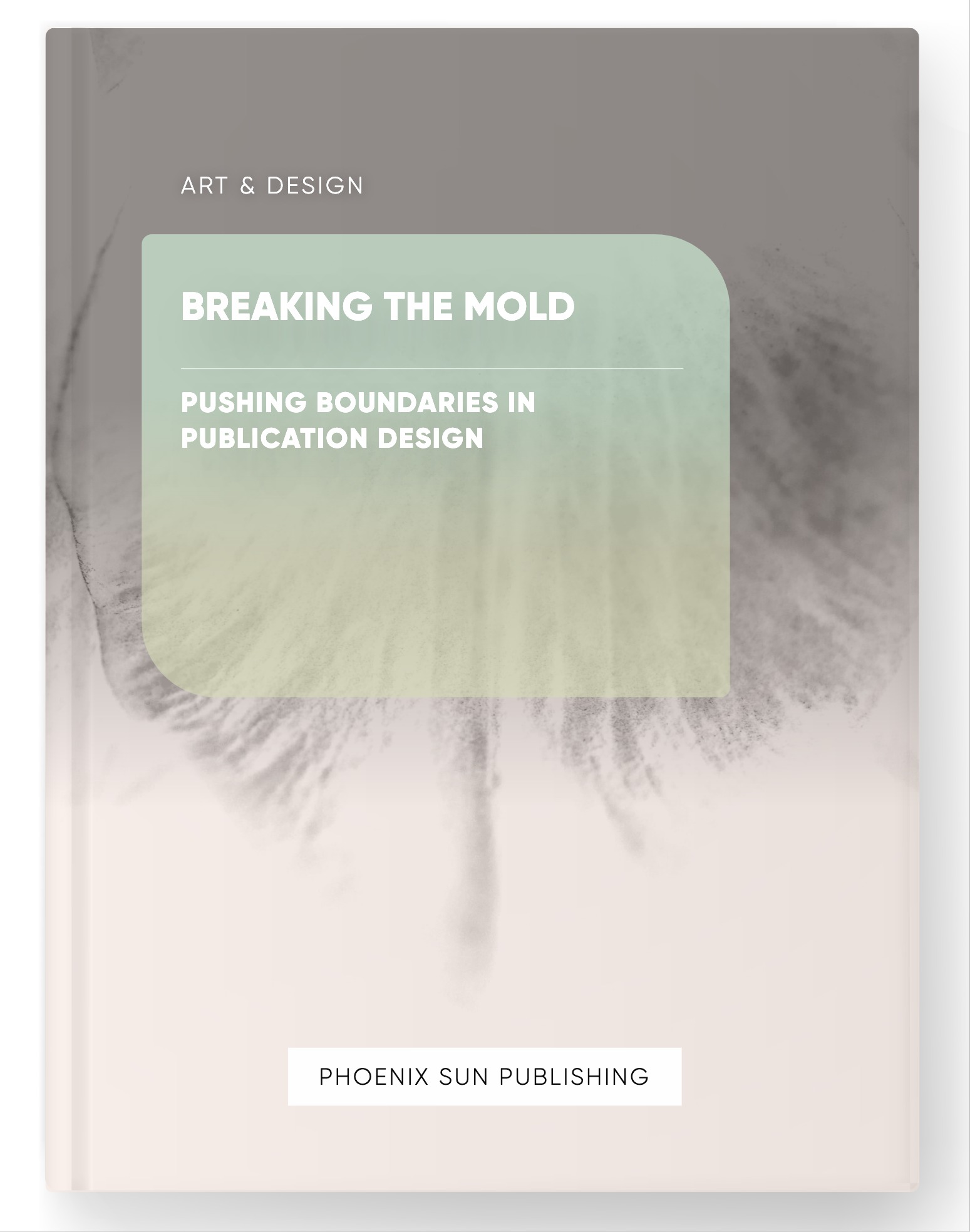 Breaking the Mold – Pushing Boundaries in Publication Design