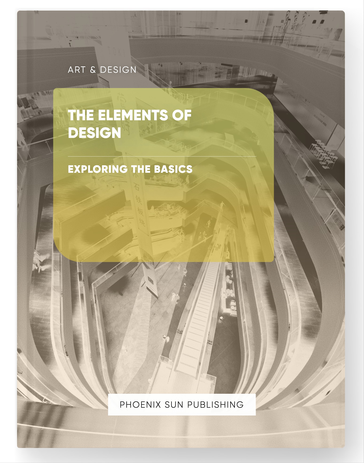 The Elements of Design – Exploring the Basics