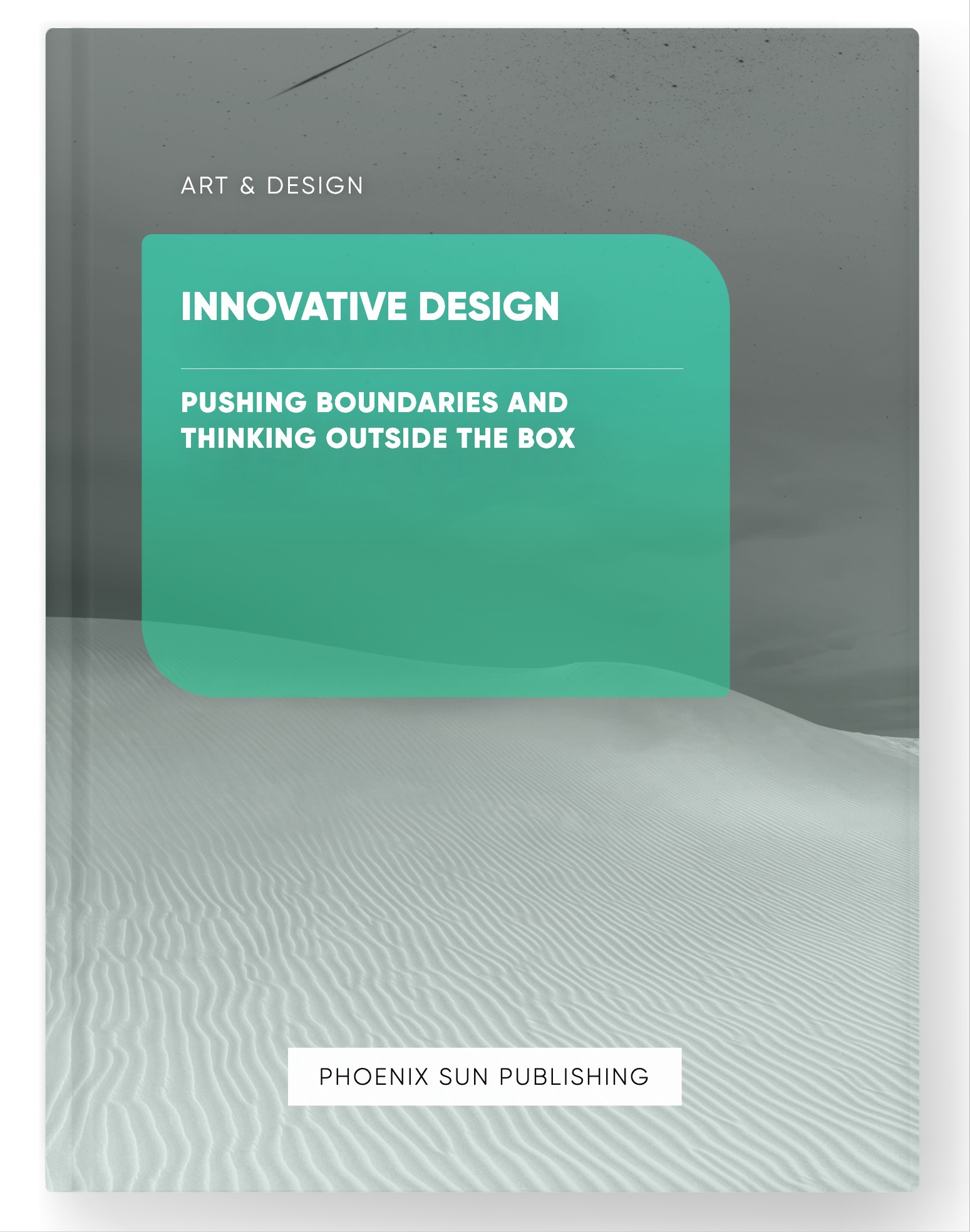 Innovative Design – Pushing Boundaries and Thinking Outside the Box