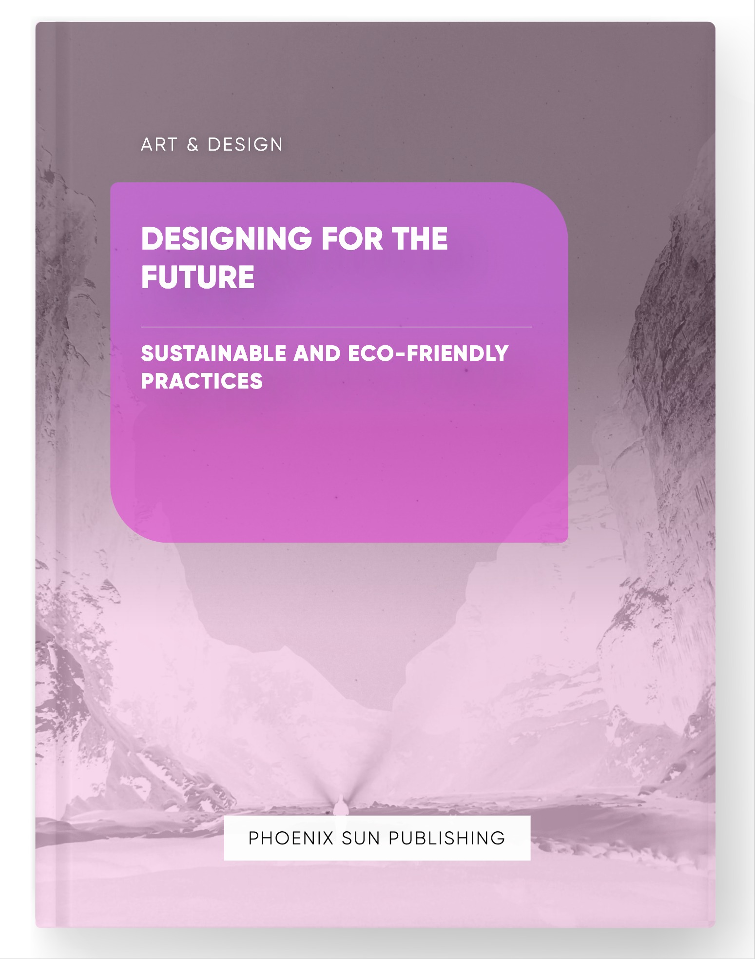 Designing for the Future – Sustainable and Eco-friendly Practices