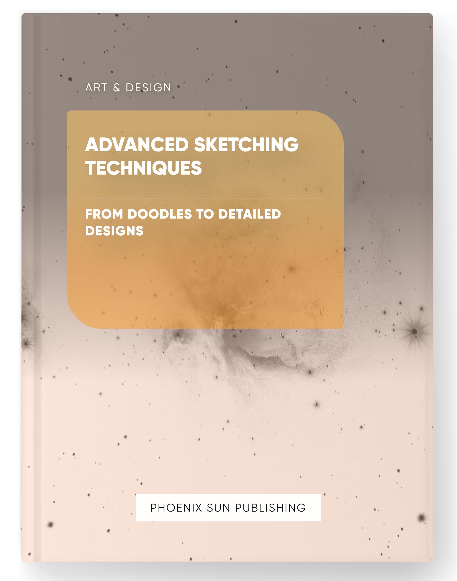 Advanced Sketching Techniques – From Doodles to Detailed Designs