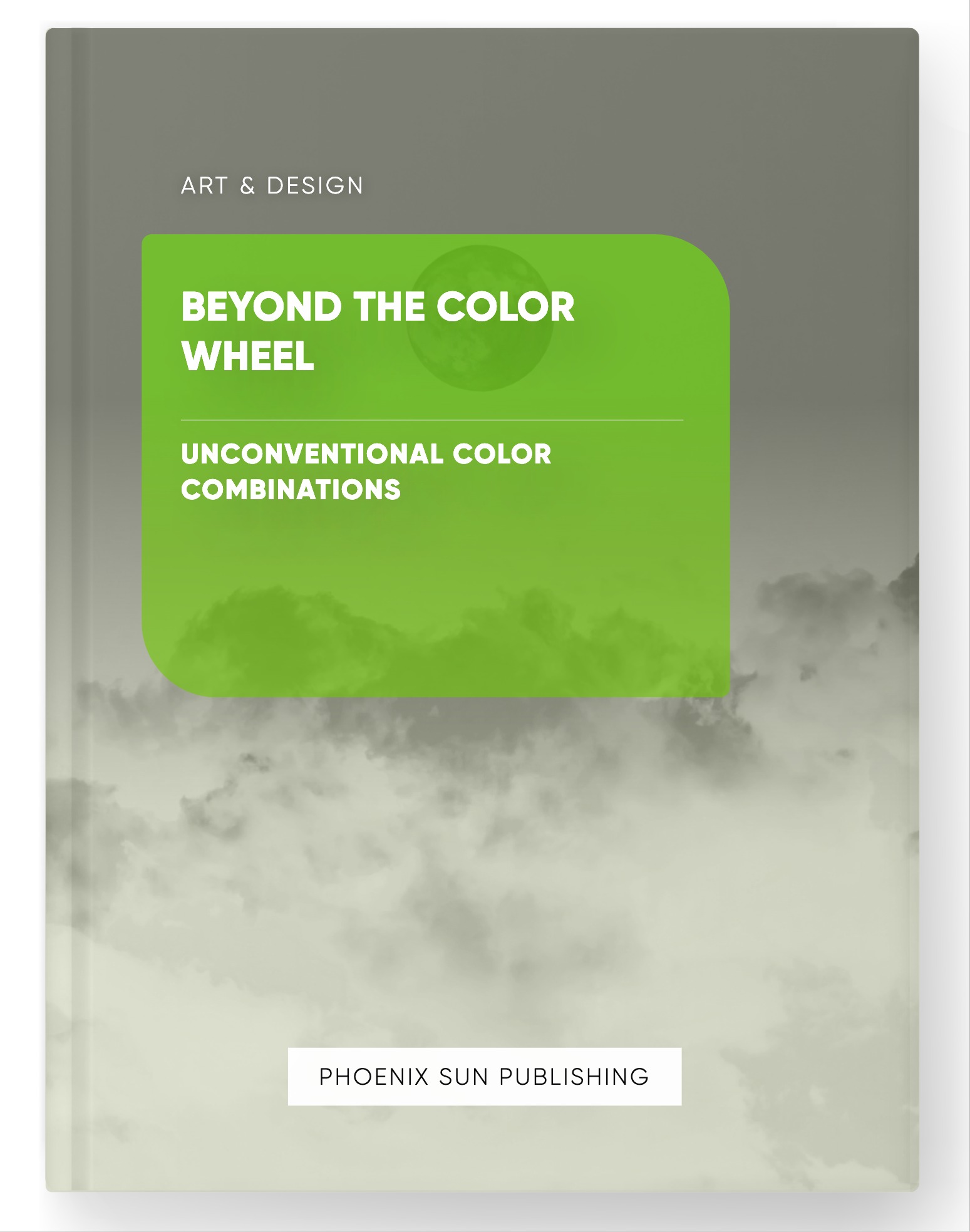 Beyond the Color Wheel – Unconventional Color Combinations