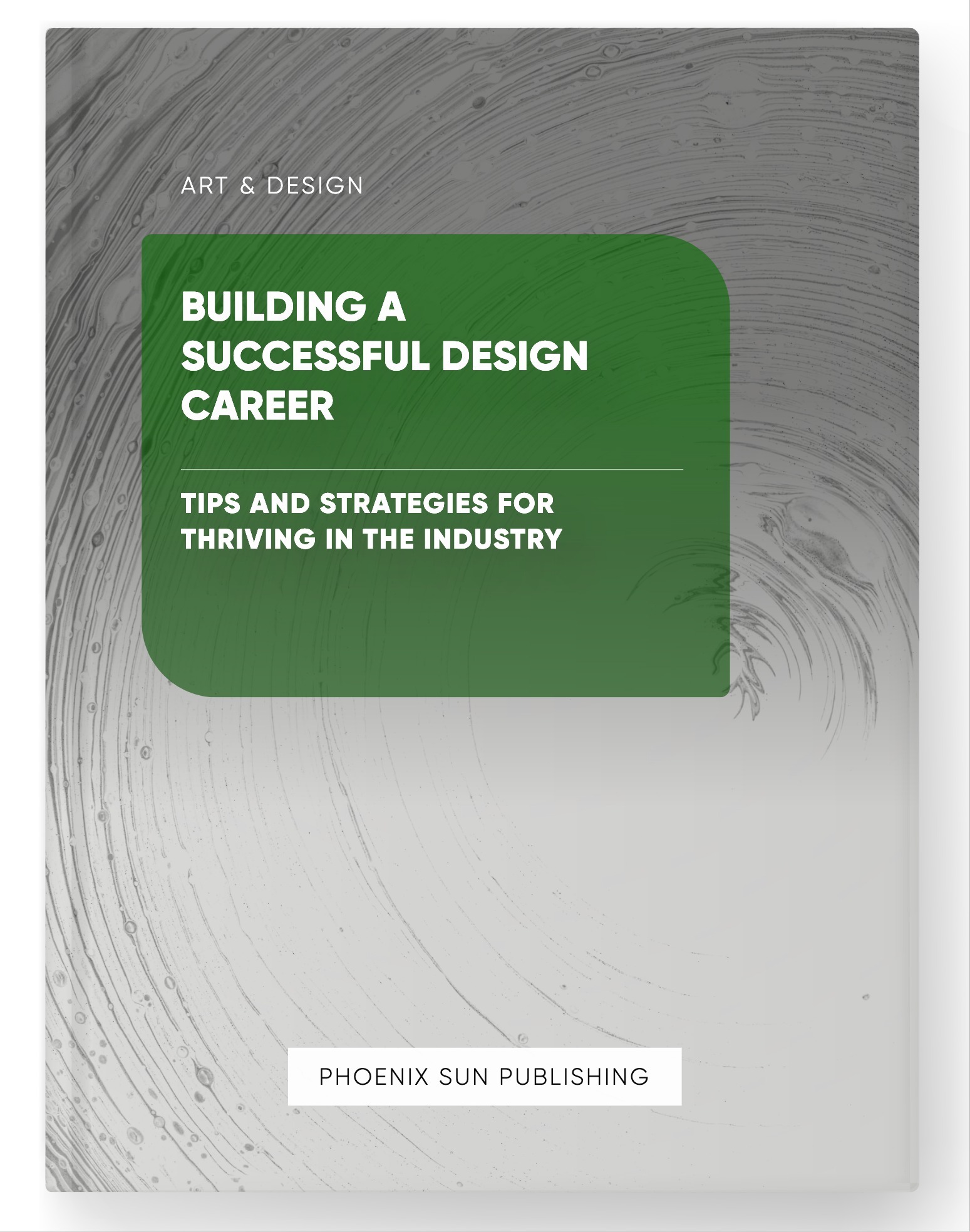 Building a Successful Design Career – Tips and Strategies for Thriving in the Industry