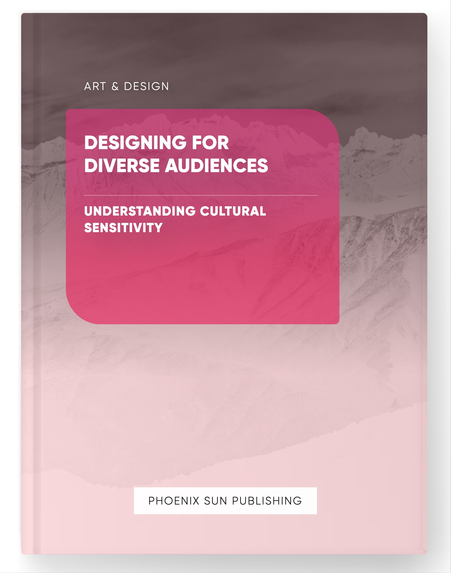 Designing for Diverse Audiences – Understanding Cultural Sensitivity