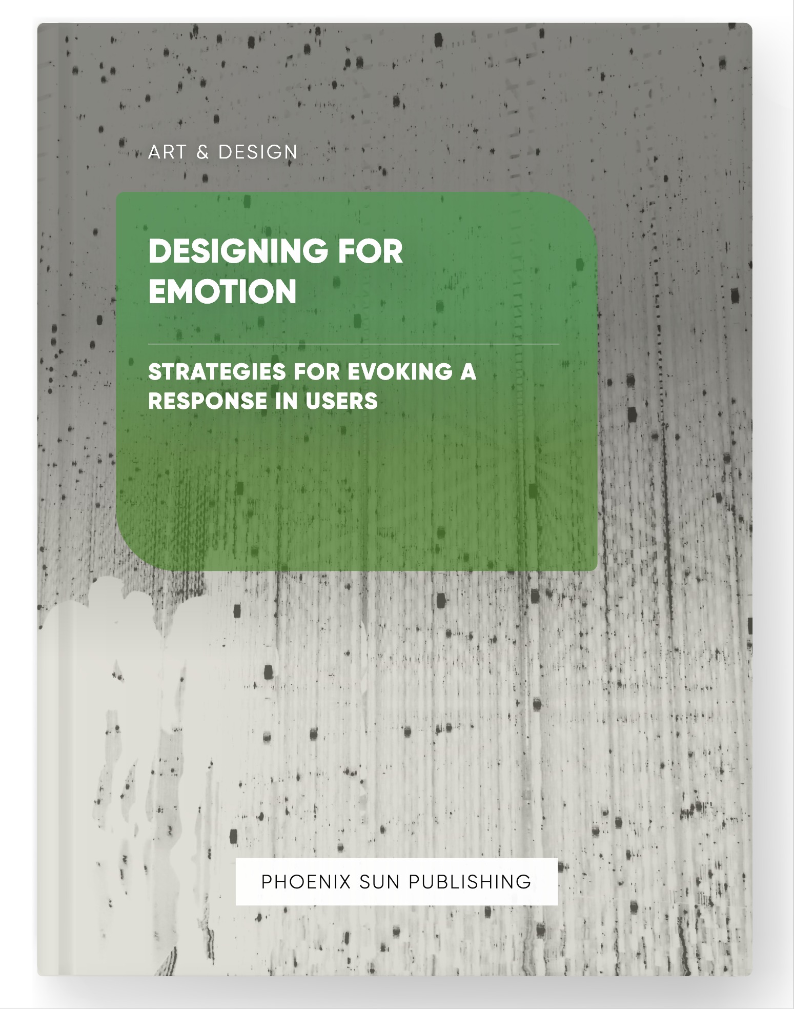 Designing for Emotion – Strategies for Evoking a Response in Users