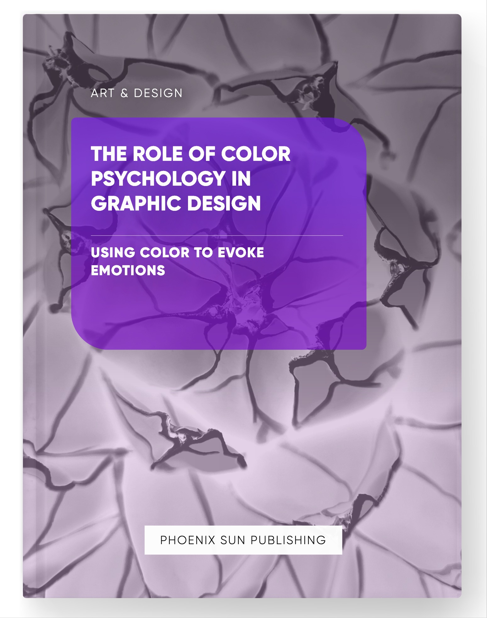 The Role of Color Psychology in Graphic Design – Using Color to Evoke Emotions