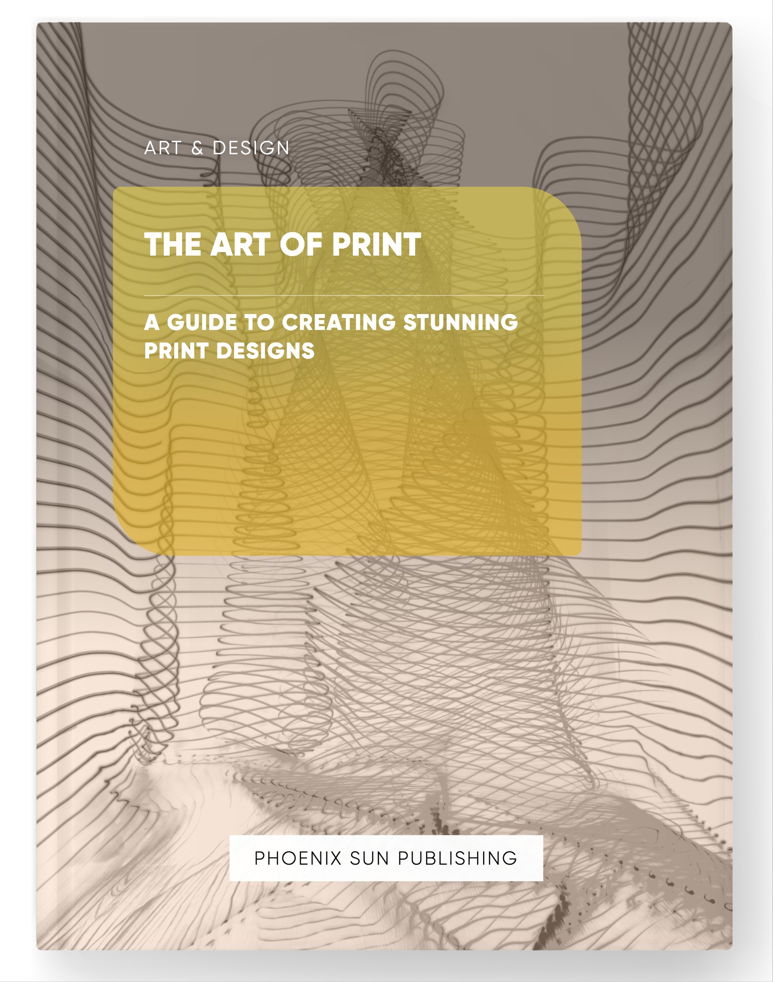 The Art of Print – A Guide to Creating Stunning Print Designs