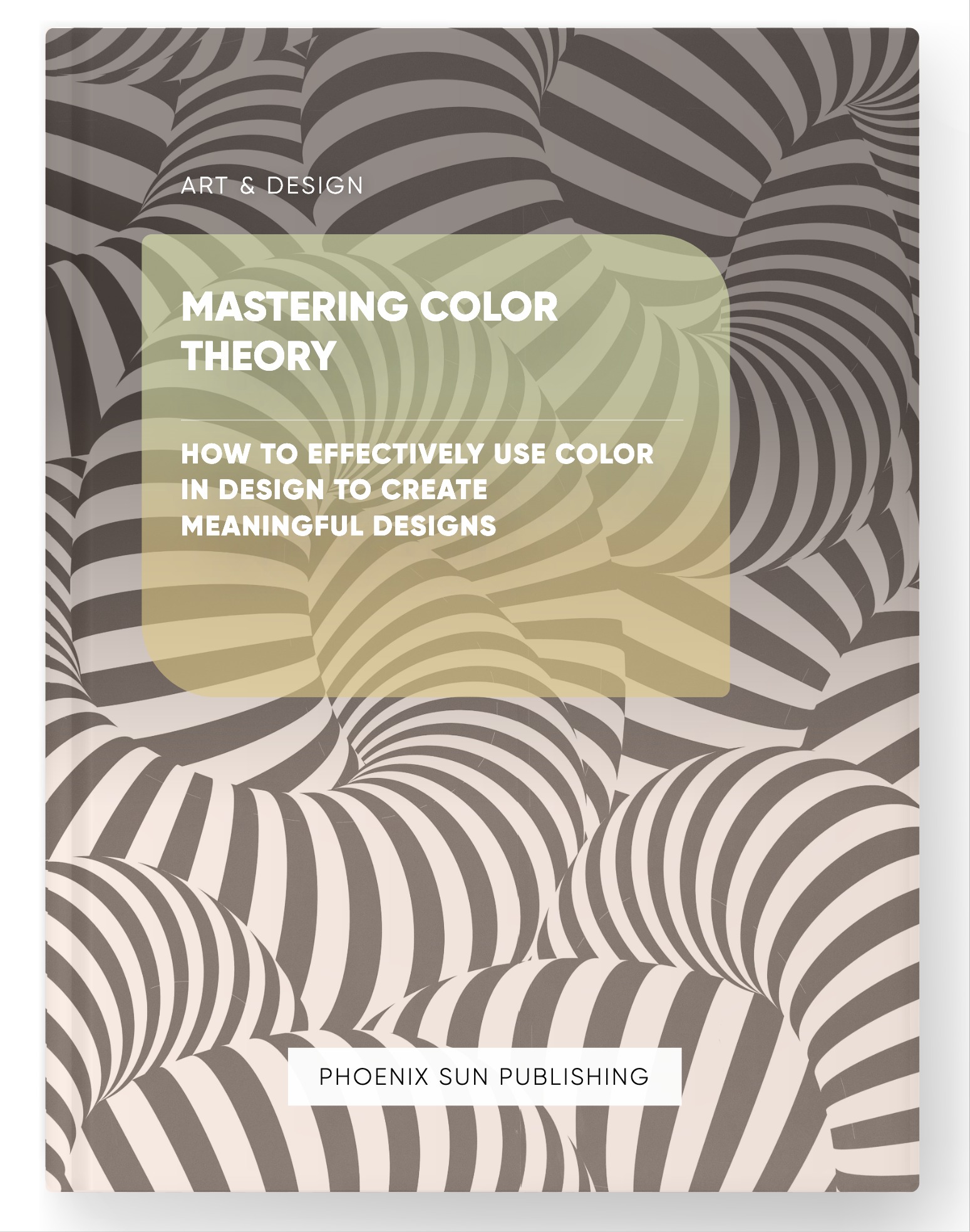 Mastering Color Theory – How to Effectively Use Color in Design to Create Meaningful Designs