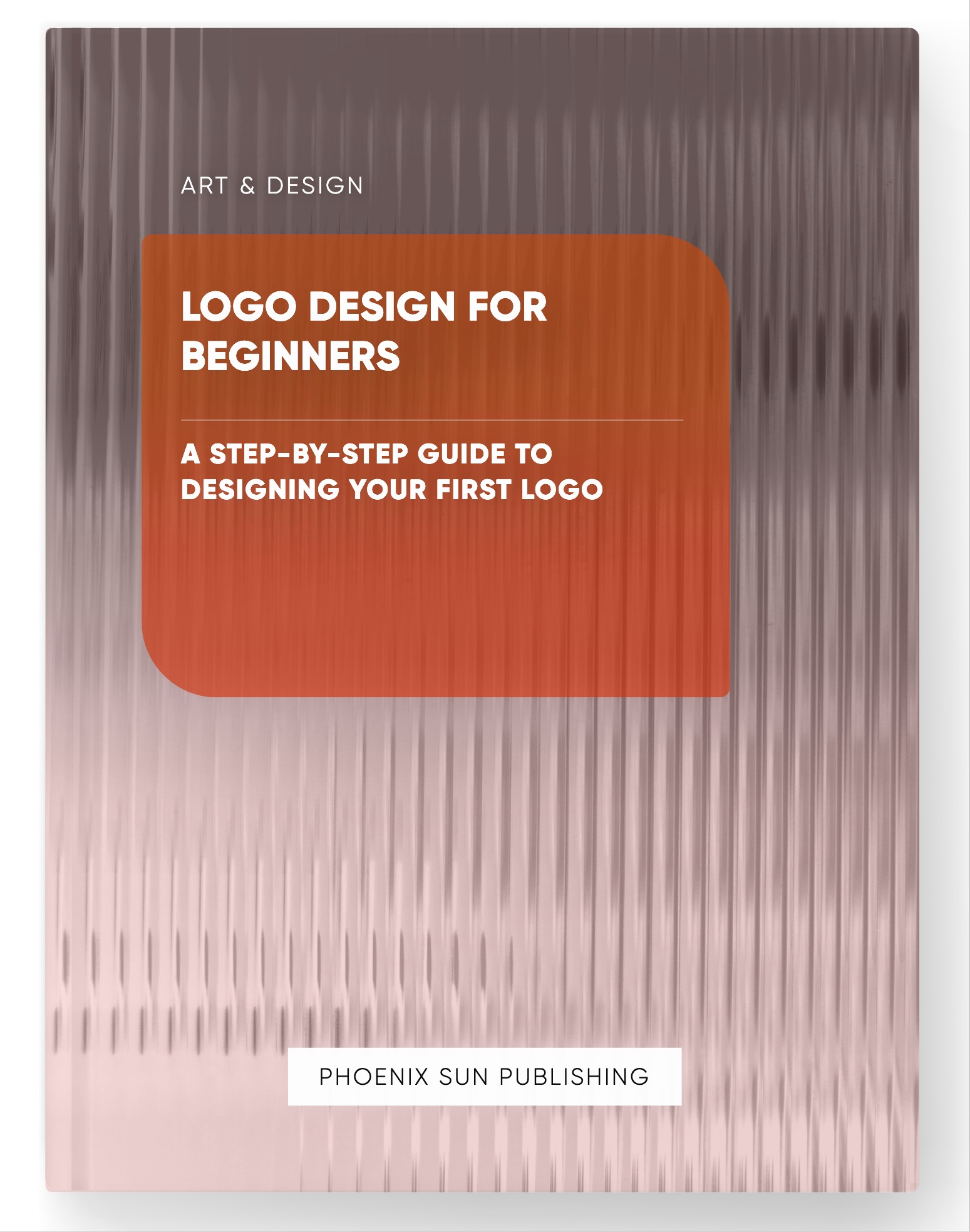 Logo Design for Beginners – A Step-by-Step Guide to Designing Your First Logo