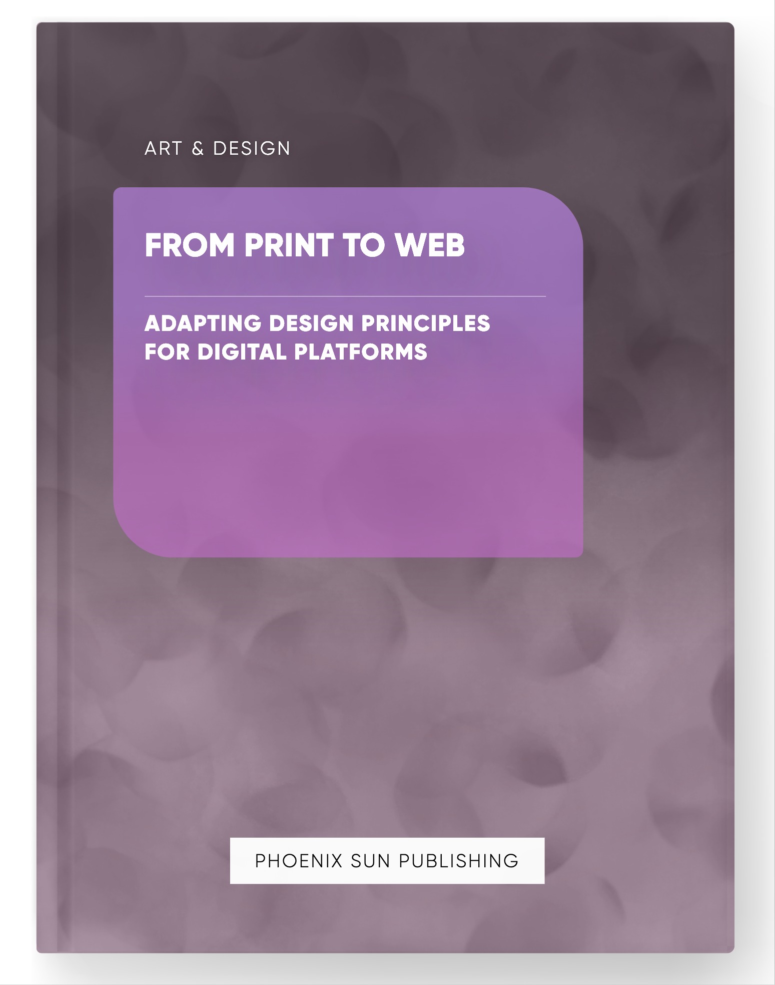 From Print to Web – Adapting Design Principles for Digital Platforms