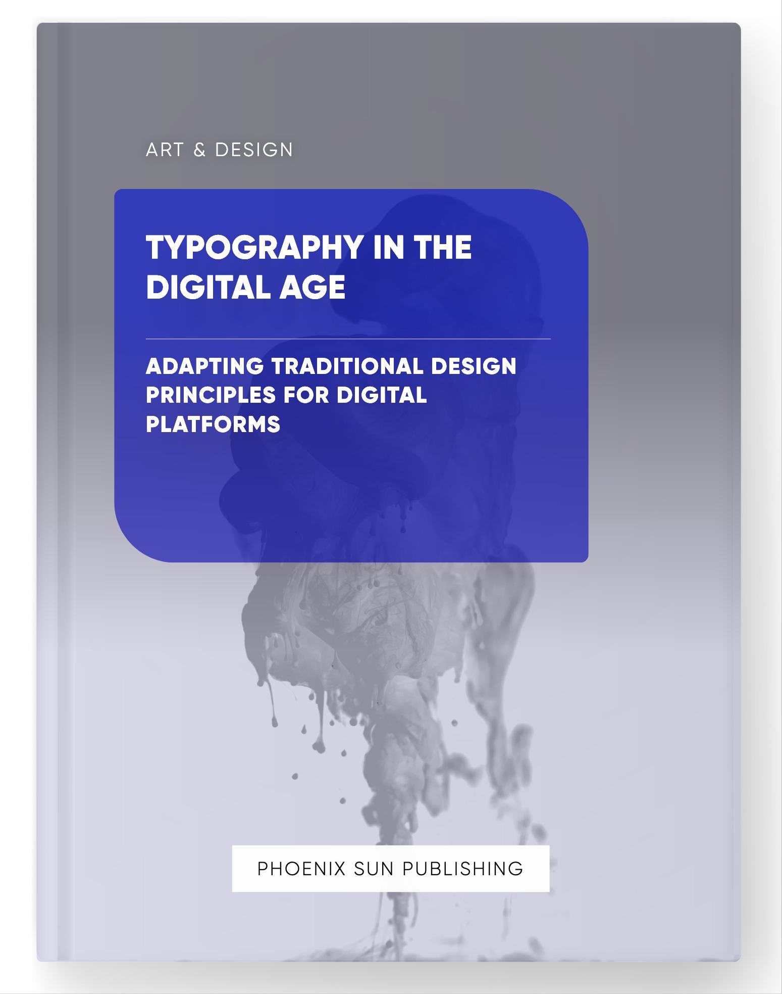 Typography in the Digital Age – Adapting Traditional Design Principles for Digital Platforms