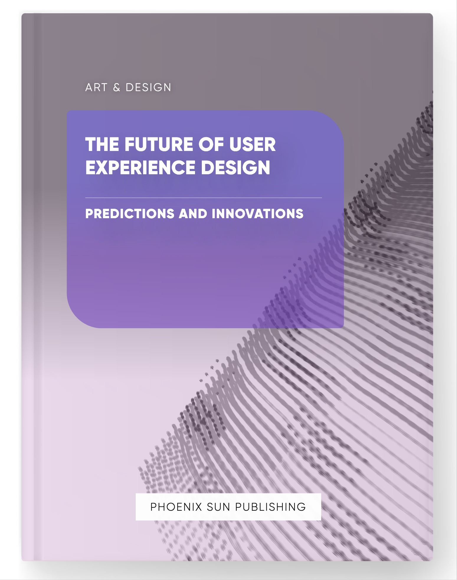 The Future of User Experience Design – Predictions and Innovations