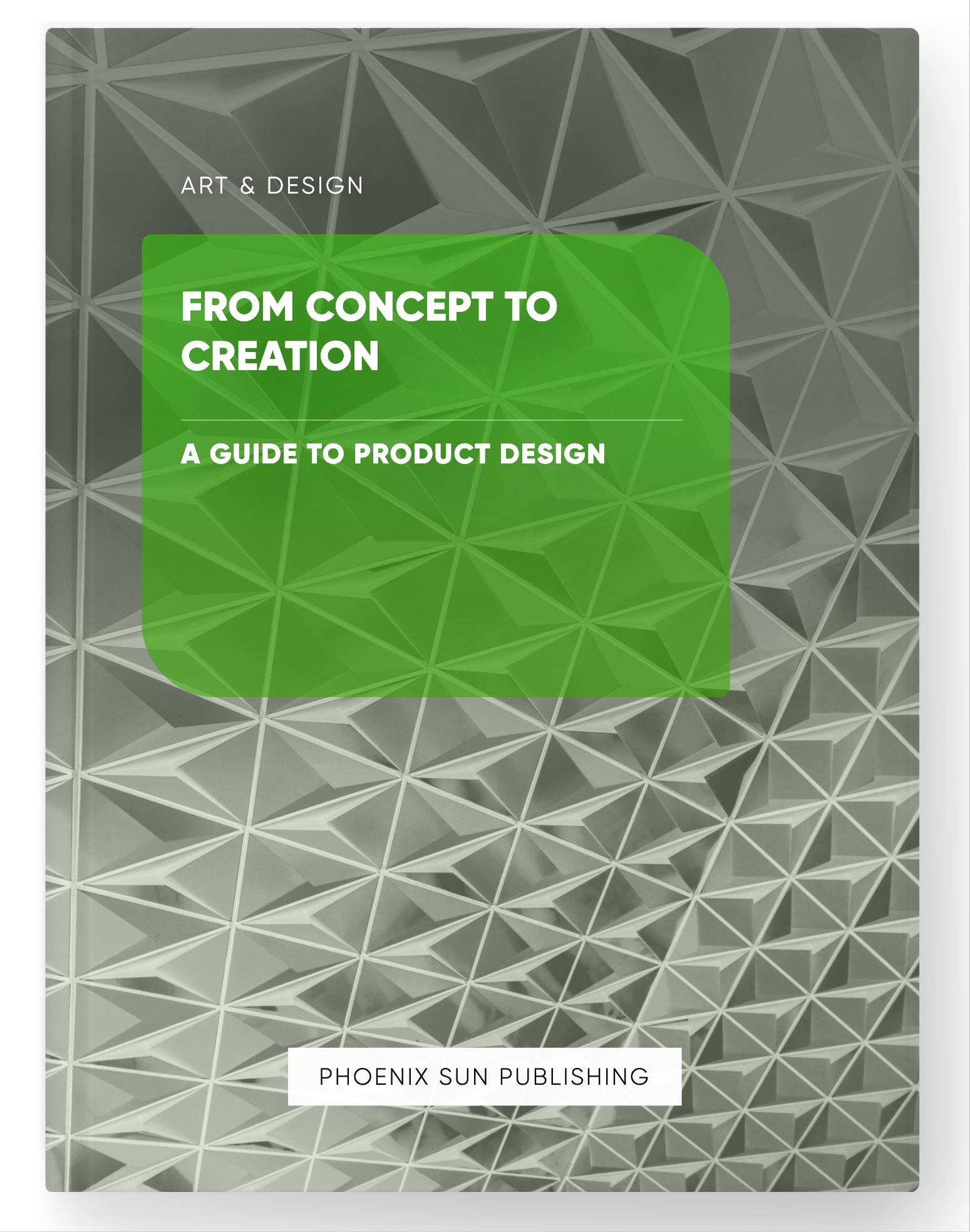 From Concept to Creation – A Guide to Product Design