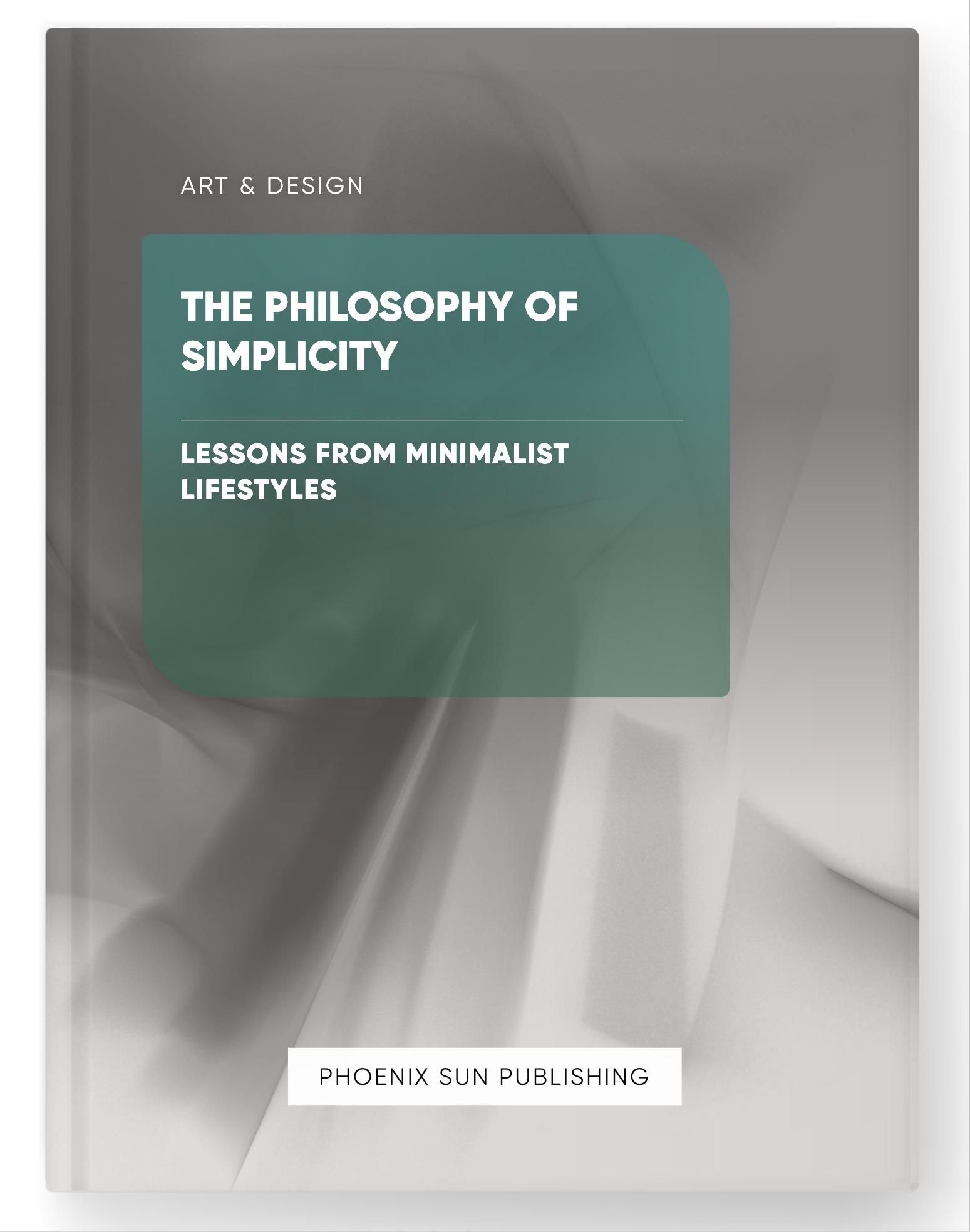 The Philosophy of Simplicity – Lessons from Minimalist Lifestyles