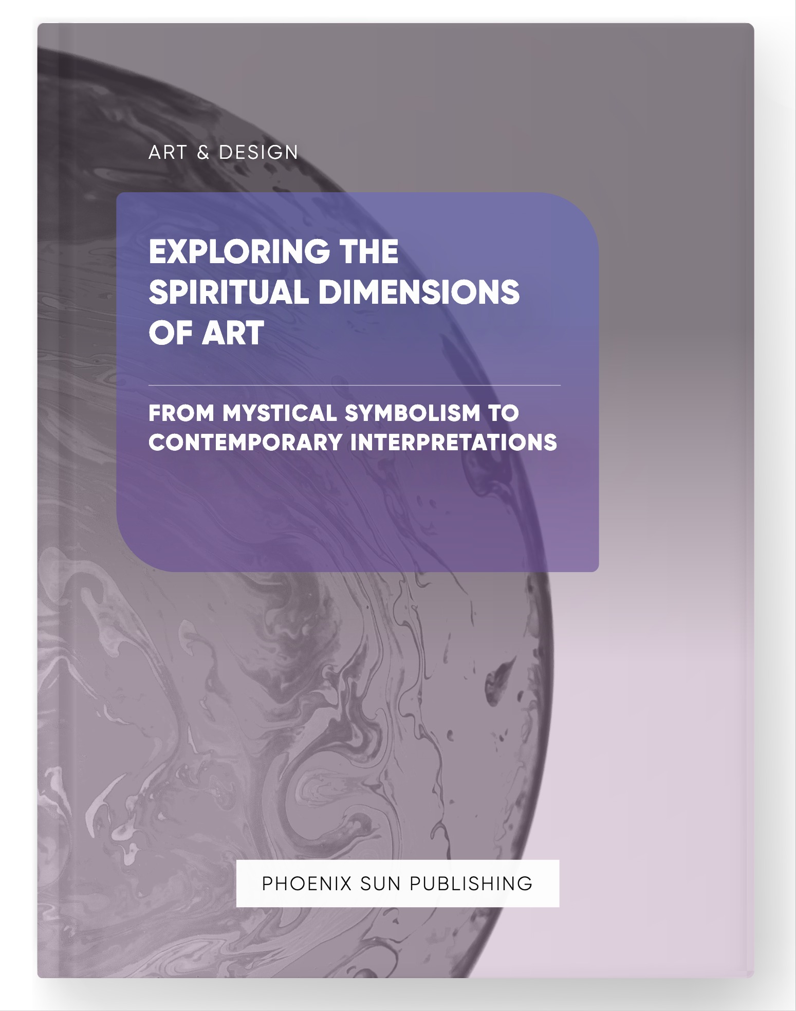 Exploring the Spiritual Dimensions of Art – From Mystical Symbolism to Contemporary Interpretations