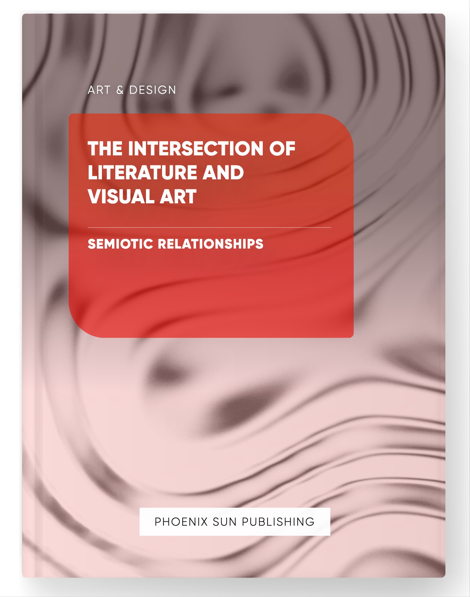 The Intersection of Literature and Visual Art – Semiotic Relationships