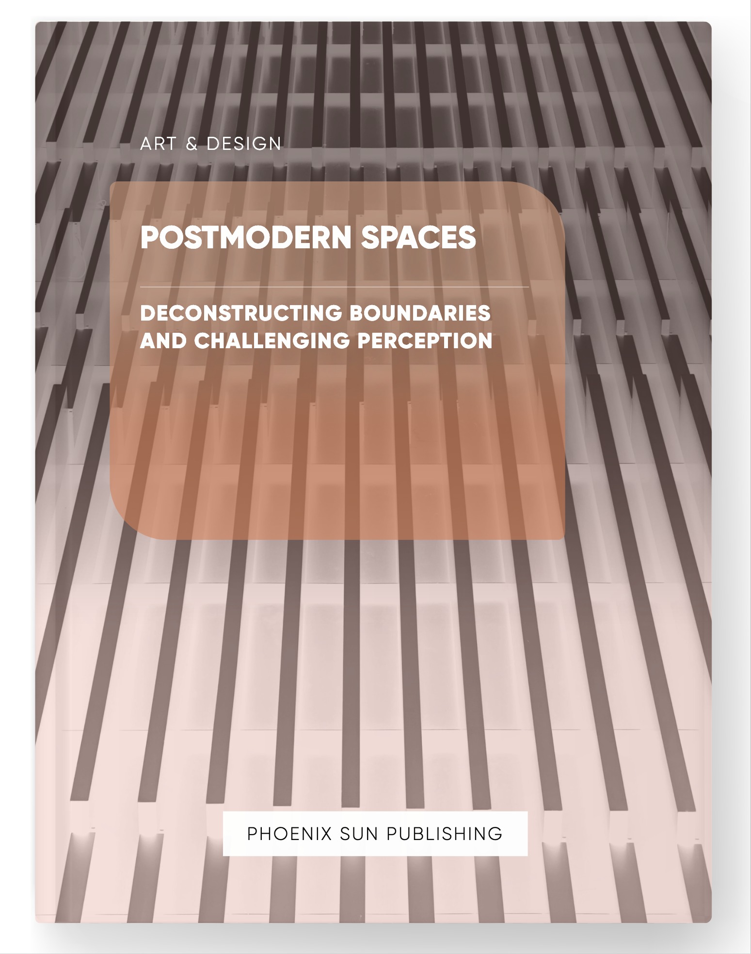 Postmodern Spaces – Deconstructing Boundaries and Challenging Perception