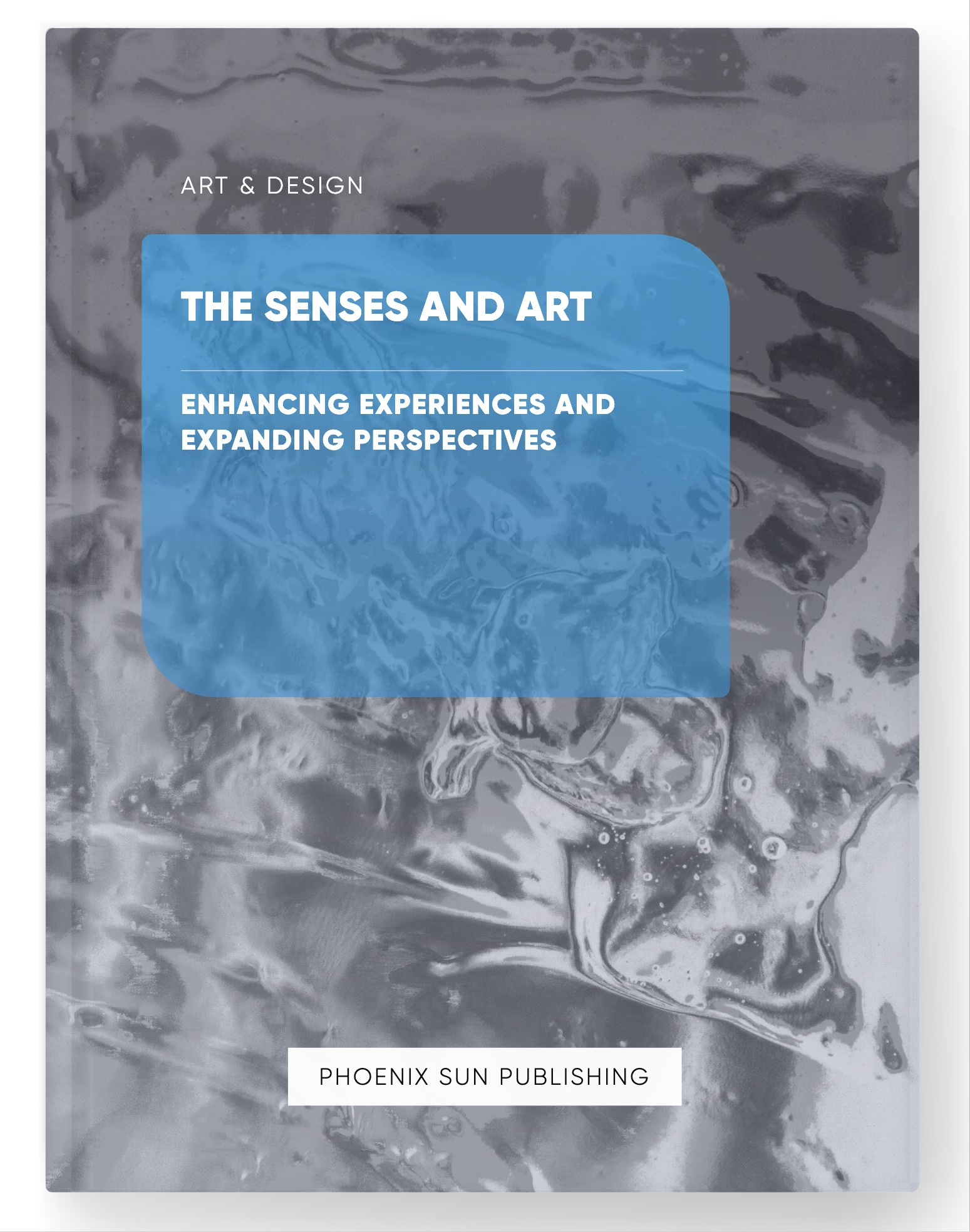 The Senses and Art – Enhancing Experiences and Expanding Perspectives