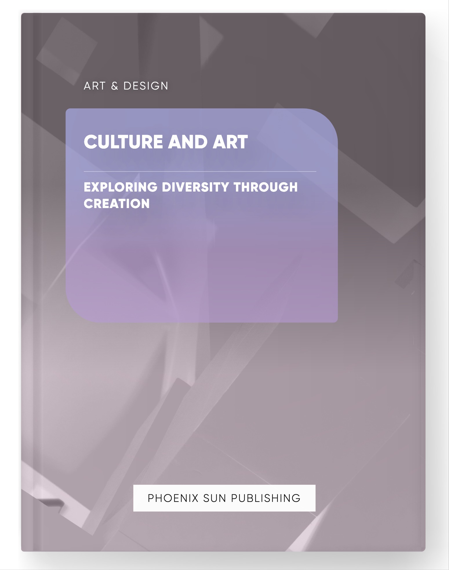 Culture and Art – Exploring Diversity through Creation