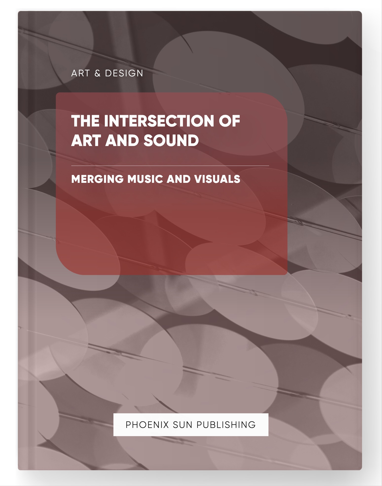 The Intersection of Art and Sound – Merging Music and Visuals