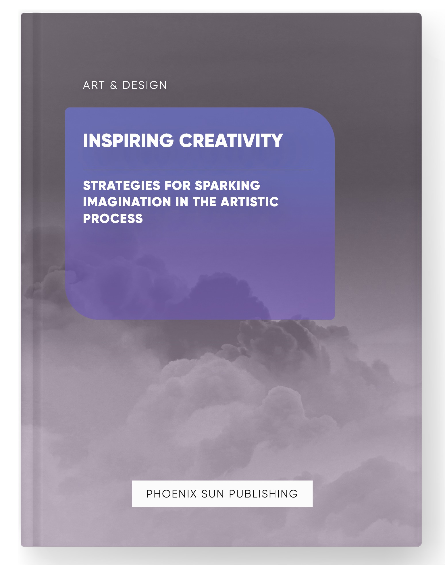 Inspiring Creativity – Strategies for Sparking Imagination in the Artistic Process