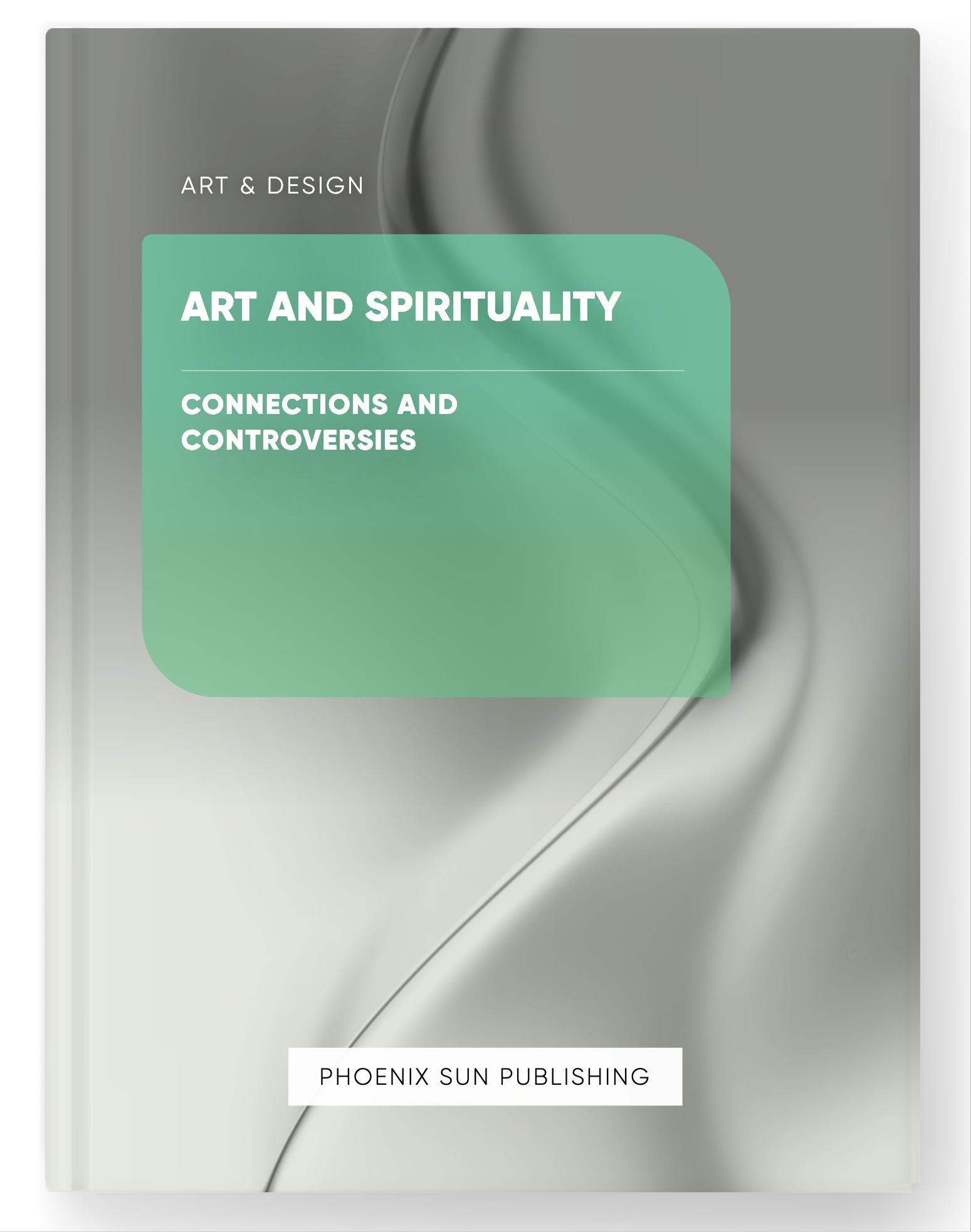 Art and Spirituality – Connections and Controversies