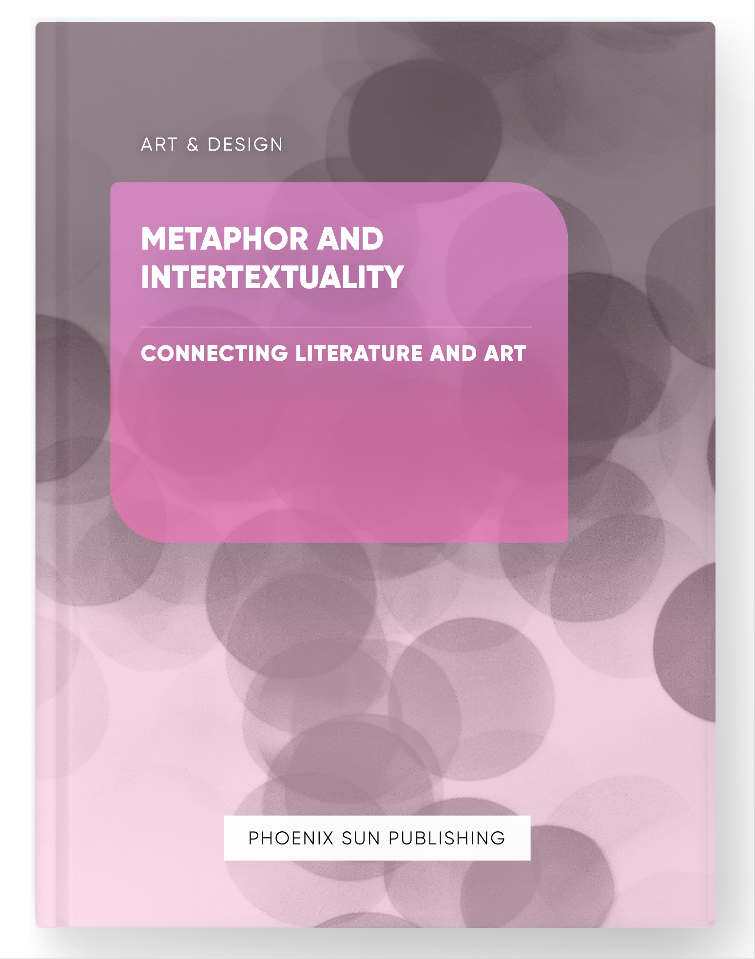 Metaphor and Intertextuality – Connecting Literature and Art