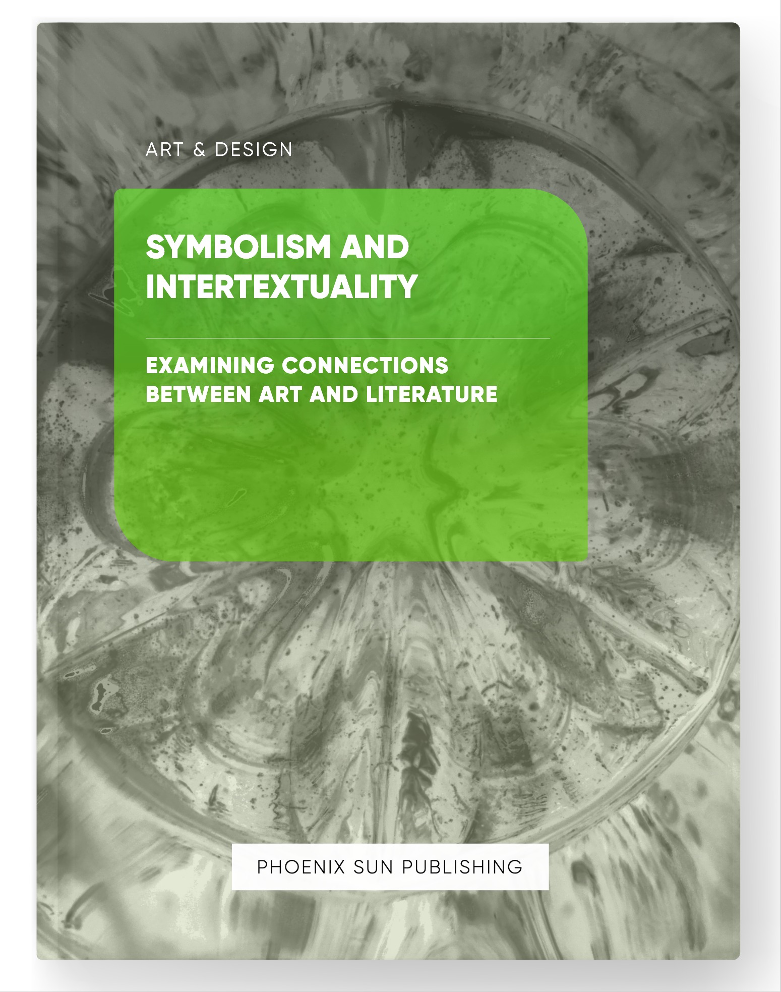 Symbolism and Intertextuality – Examining Connections Between Art and Literature