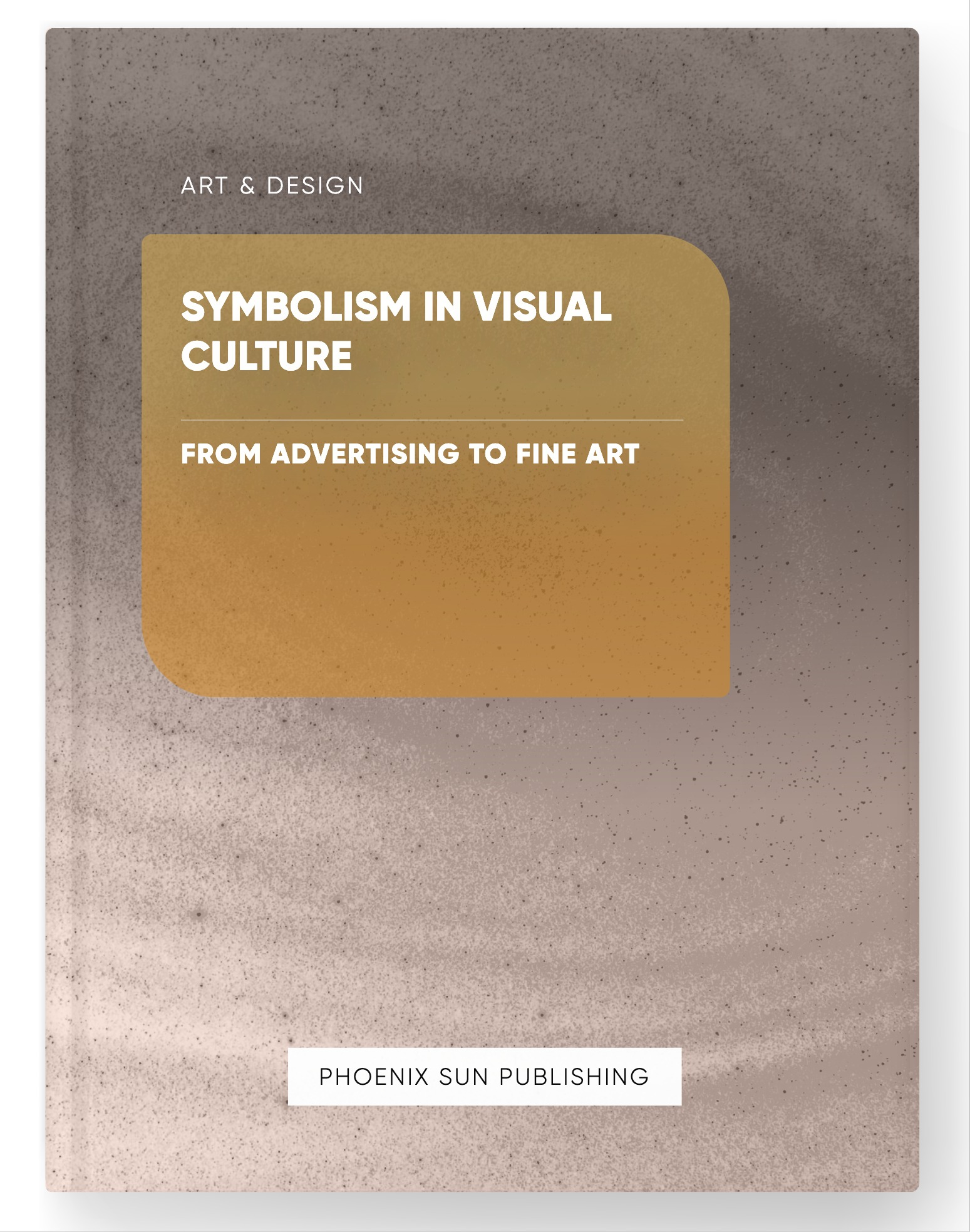 Symbolism in Visual Culture – From Advertising to Fine Art