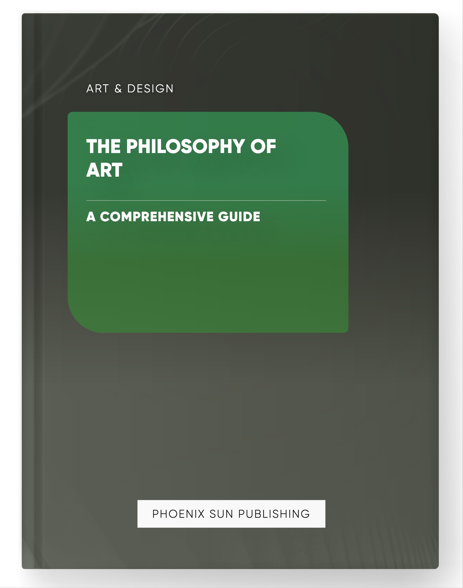 The Philosophy of Art – A Comprehensive Guide