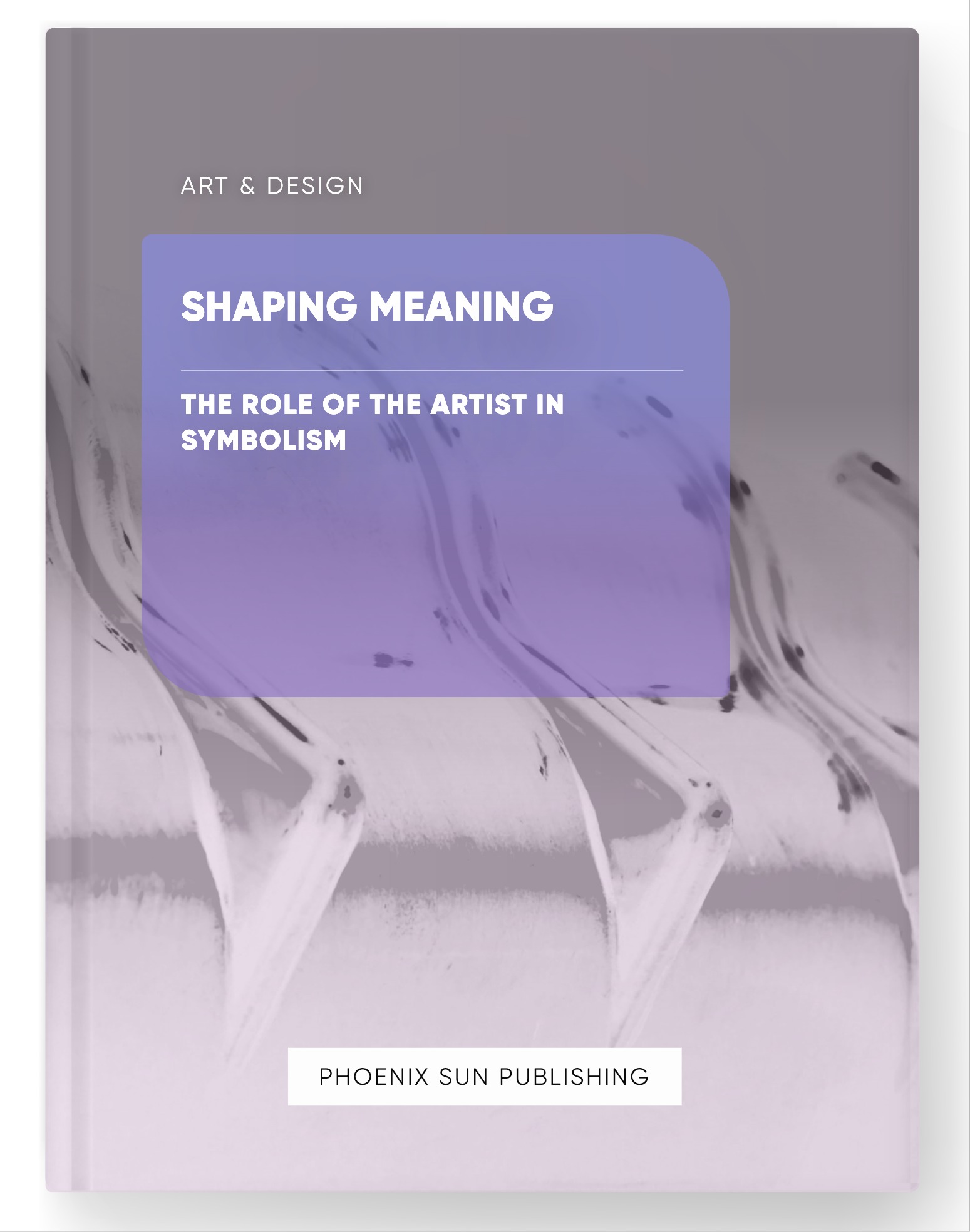 Shaping Meaning – The Role of the Artist in Symbolism