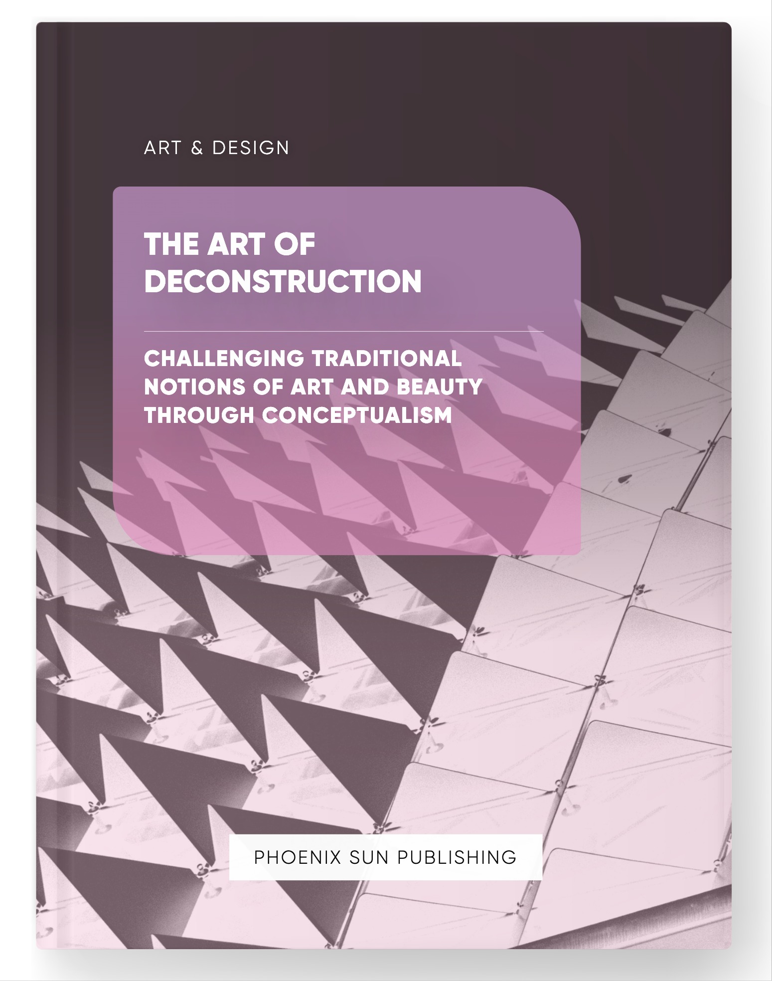 The Art of Deconstruction – Challenging Traditional Notions of Art and Beauty through Conceptualism
