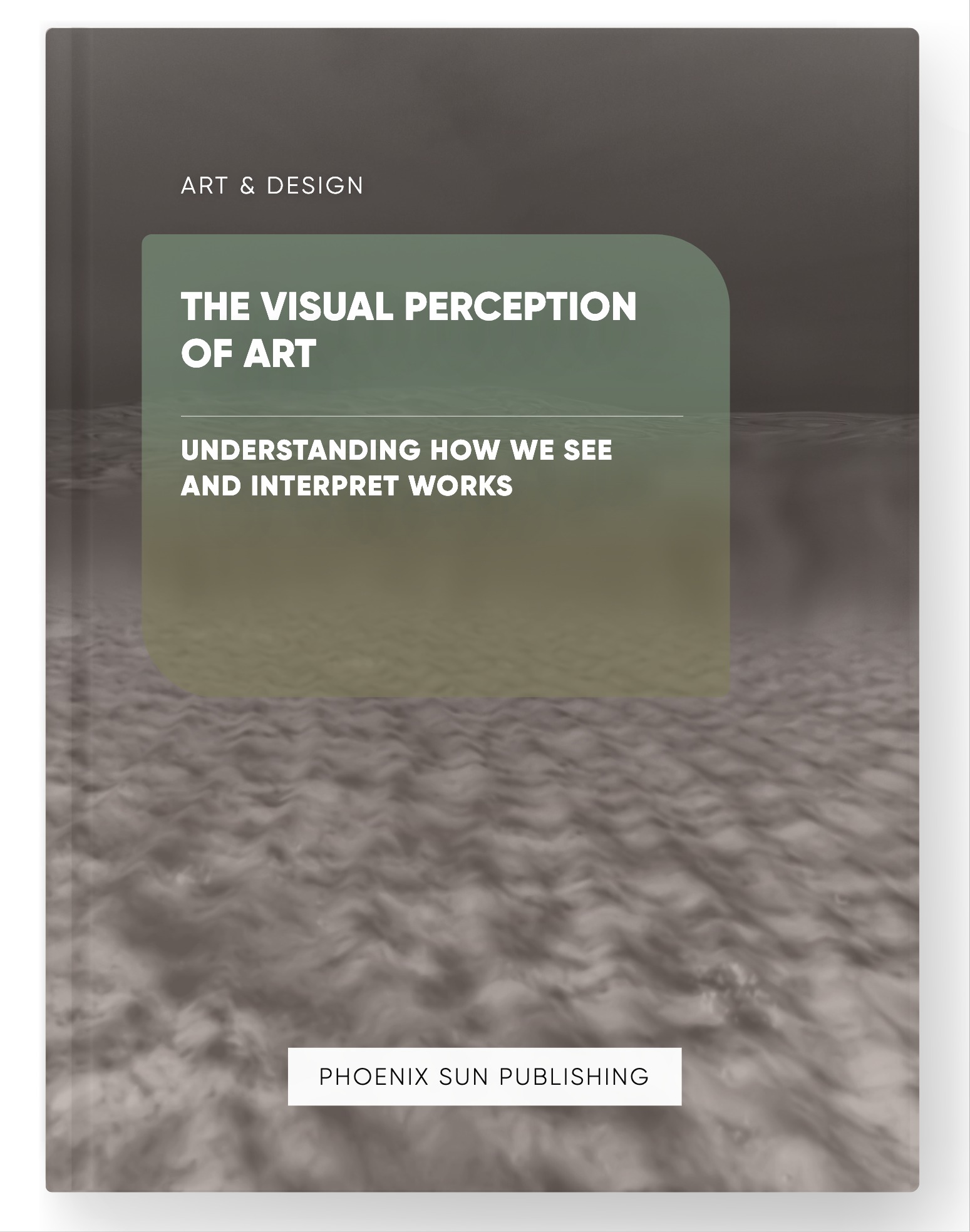 The Visual Perception of Art – Understanding How We See and Interpret Works