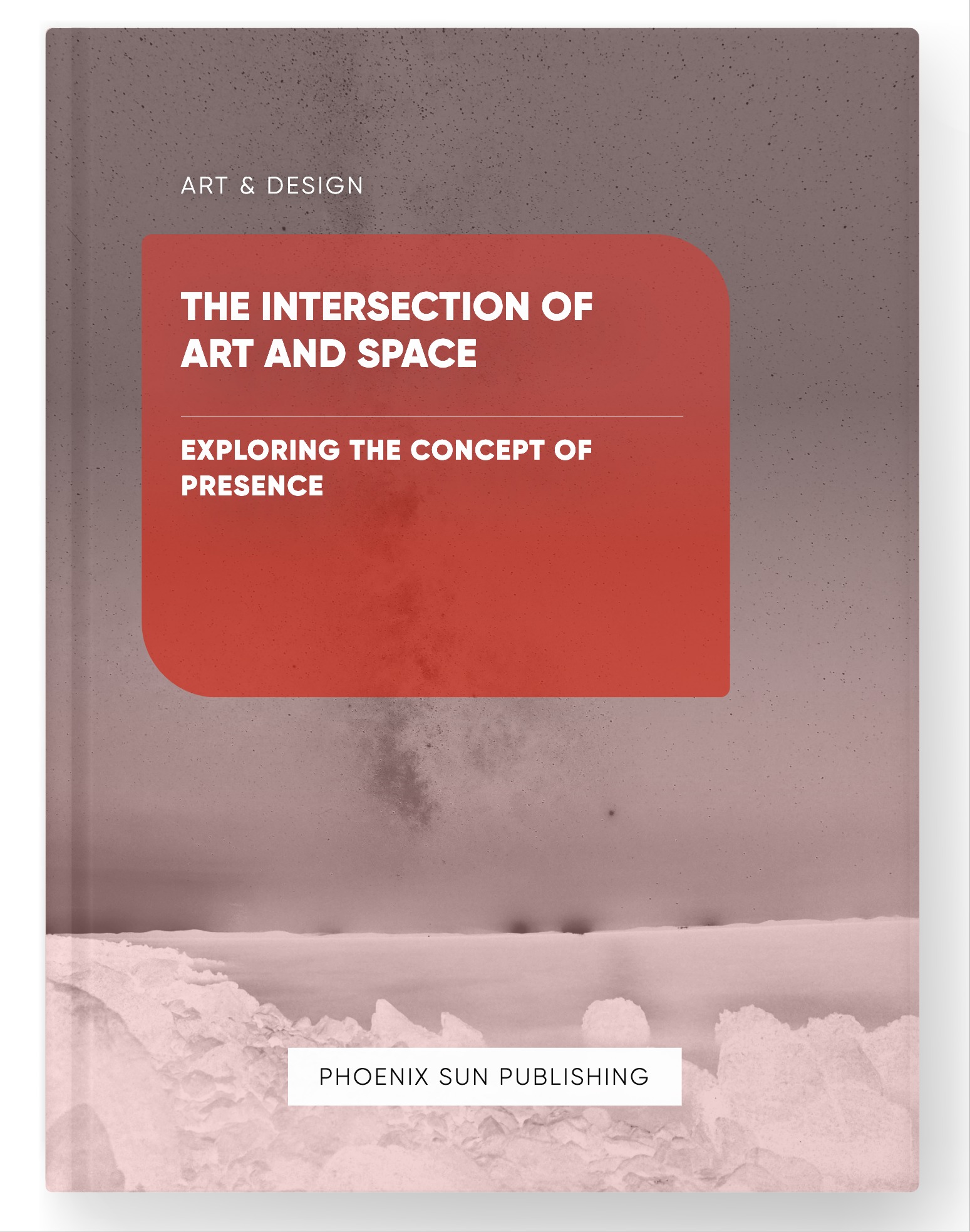 The Intersection of Art and Space – Exploring the Concept of Presence