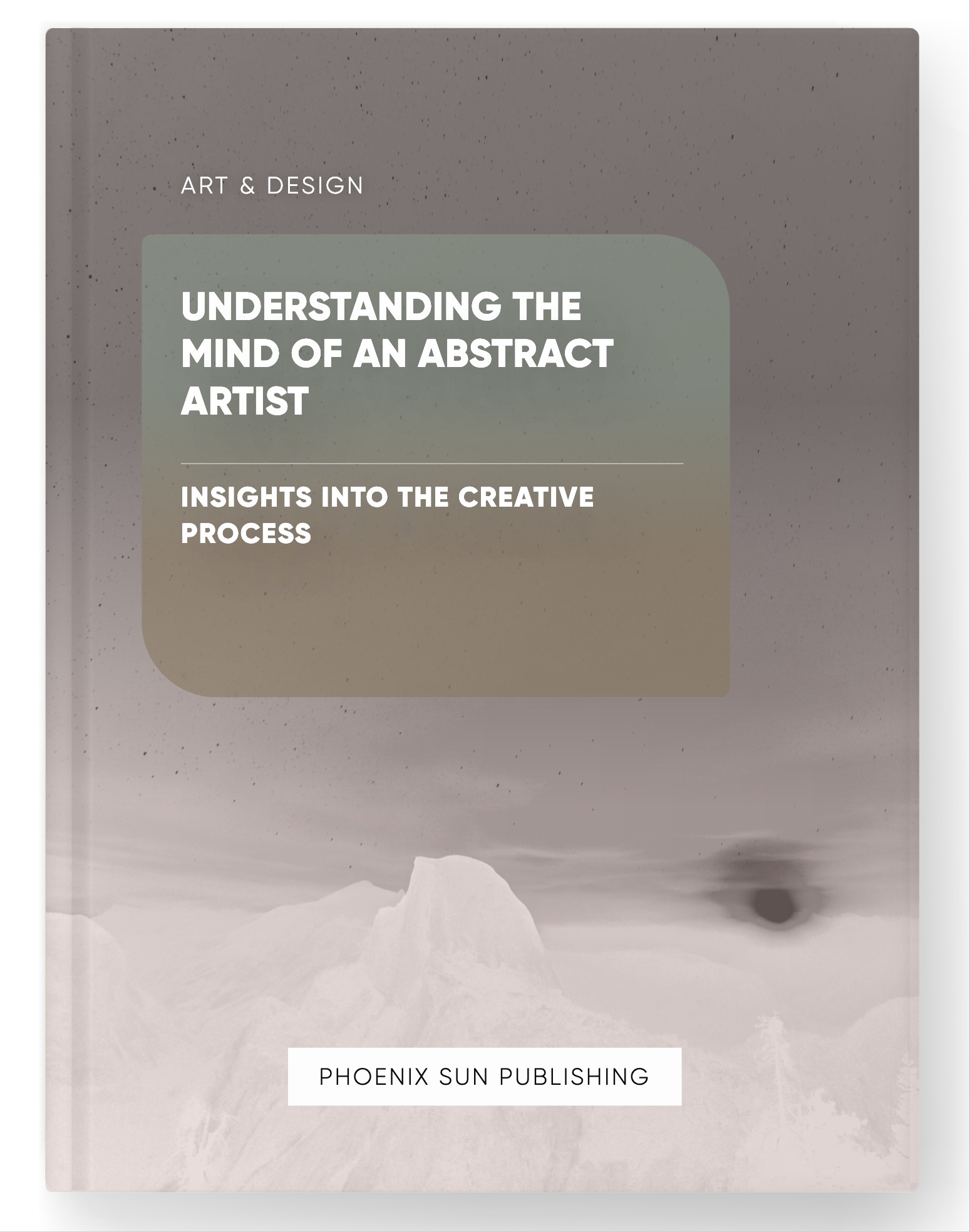 Understanding the Mind of an Abstract Artist – Insights into the Creative Process