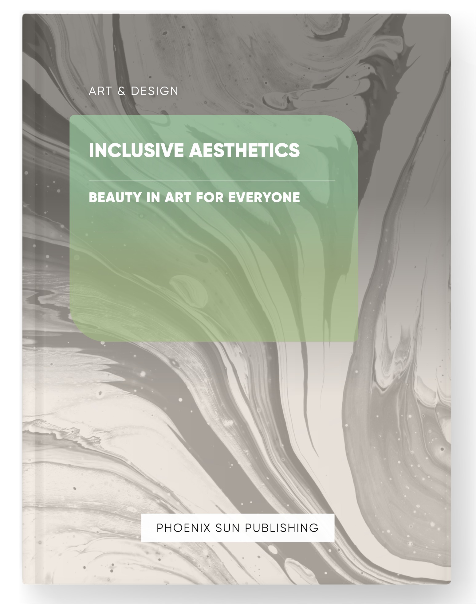 Inclusive Aesthetics – Beauty in Art for Everyone