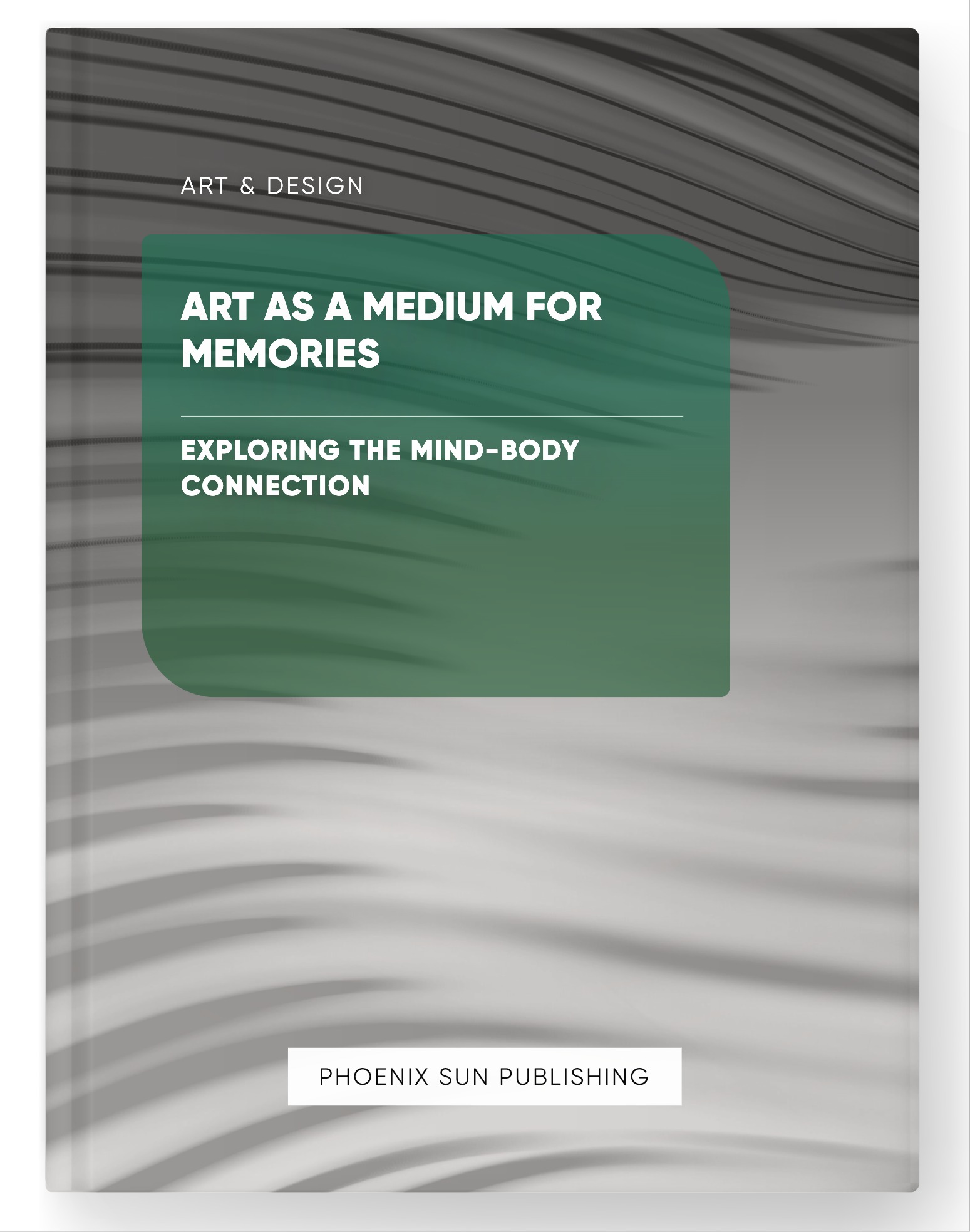 Art as a Medium for Memories – Exploring the Mind-Body Connection