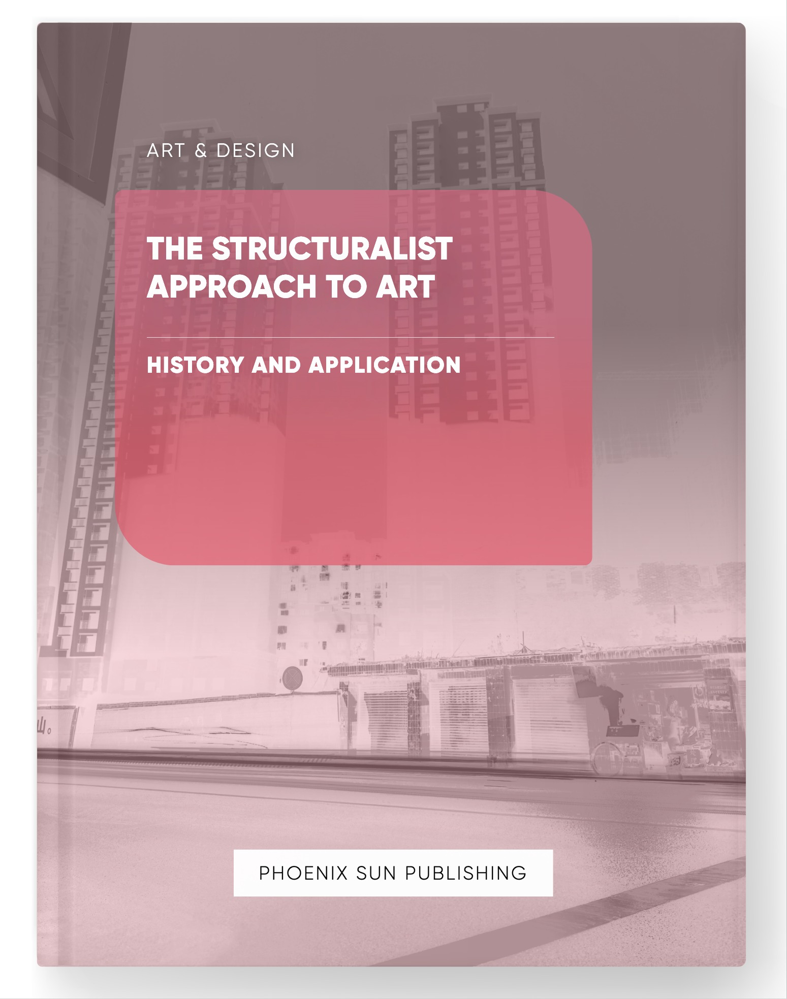 The Structuralist Approach to Art – History and Application