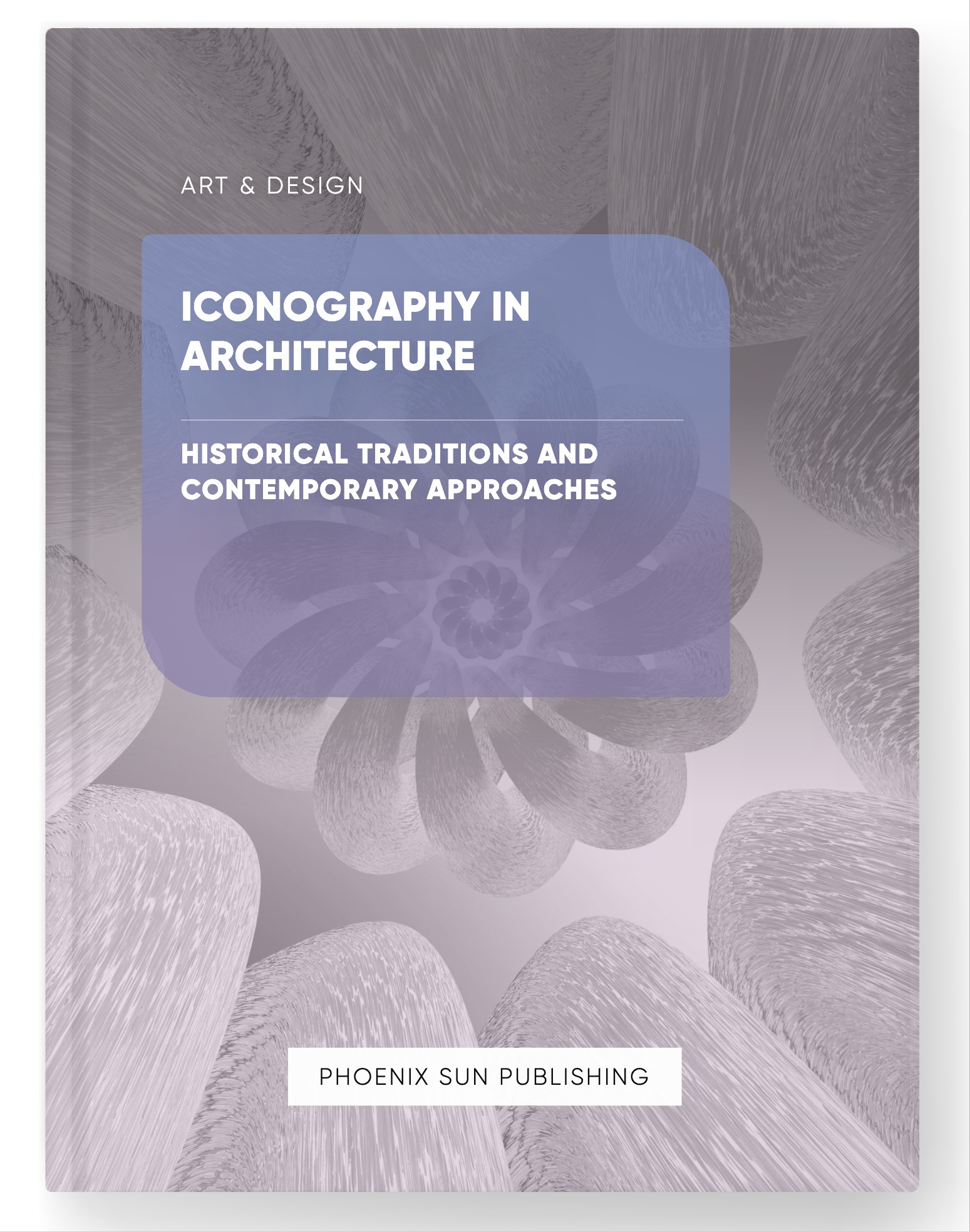 Iconography in Architecture – Historical Traditions and Contemporary Approaches